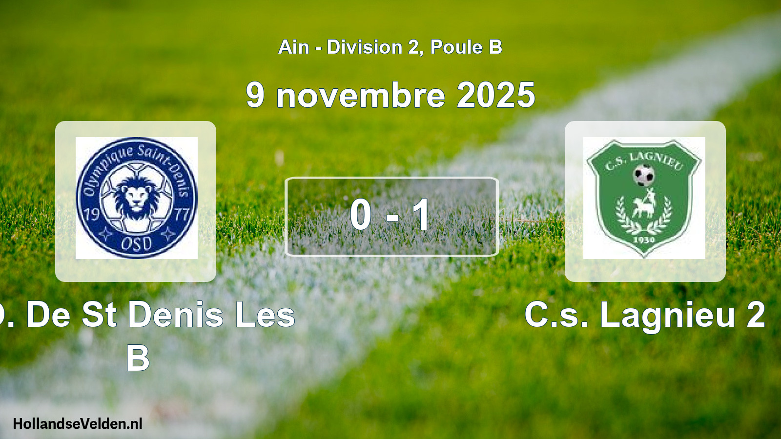 Gespeelde wedstrijd: O. De St Denis Les B - C.s. Lagnieu 2 0 - 1 (9 november 2025)