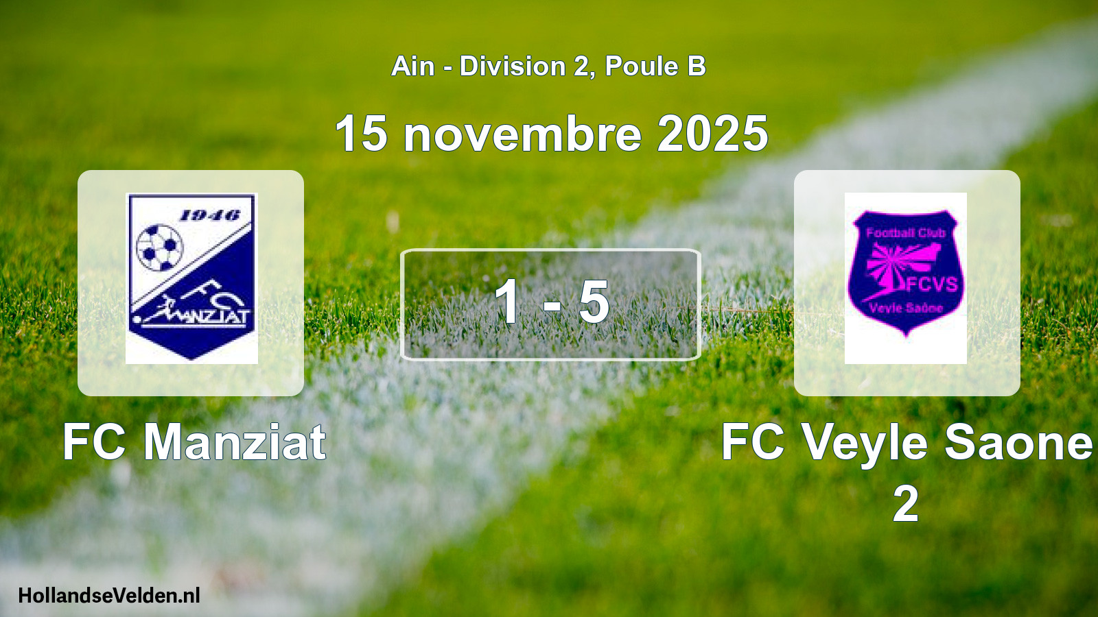 Gespeelde wedstrijd: FC Manziat - FC Veyle Saone 2 1 - 5 (15 november 2025)