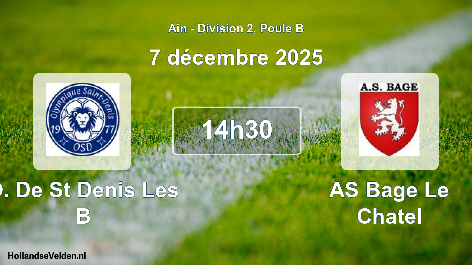Geplande wedstrijd: O. De St Denis Les B - AS Bage Le Chatel (7 december 2025)