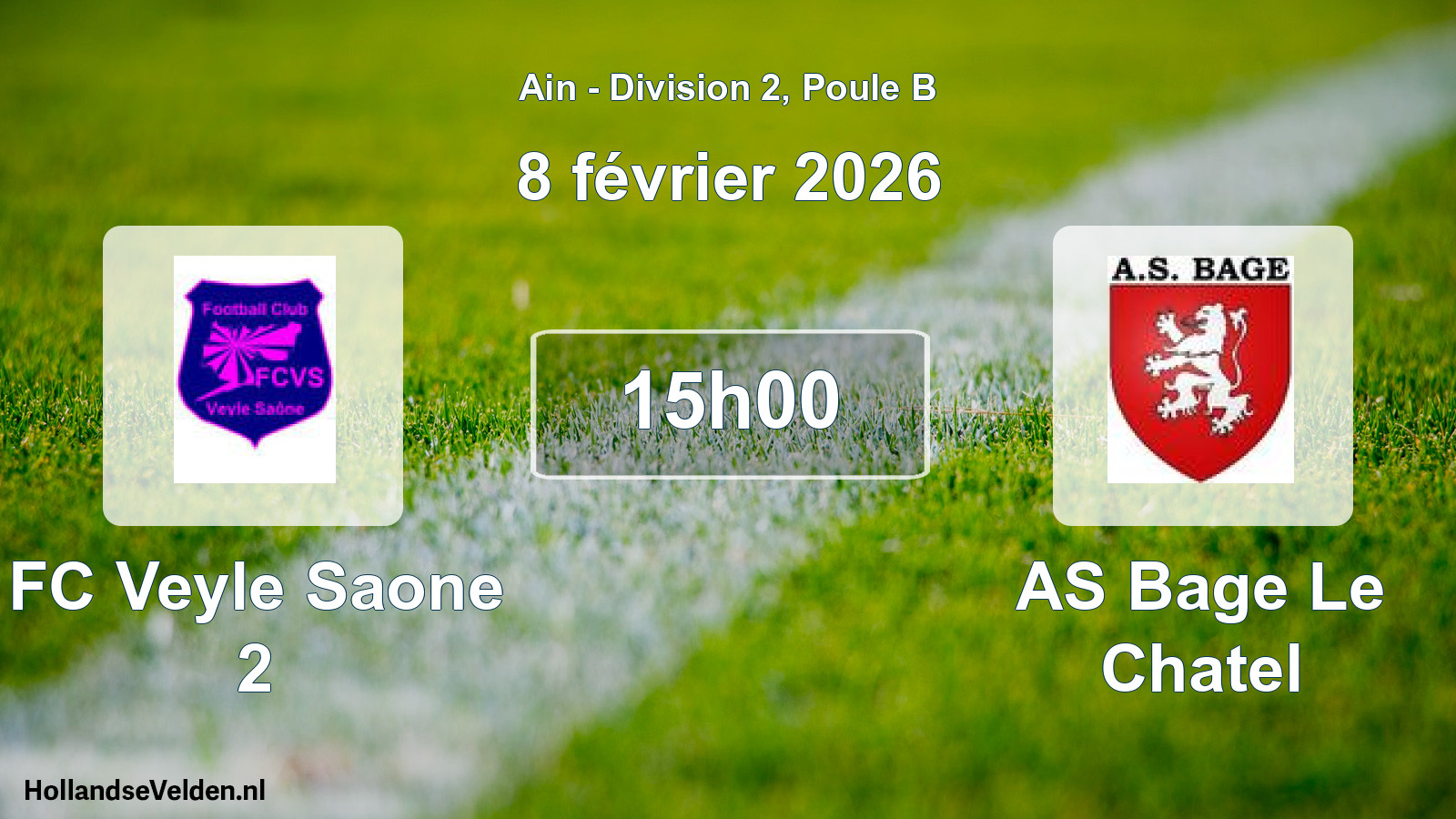Geplande wedstrijd: FC Veyle Saone 2 - AS Bage Le Chatel (8 februari 2026)