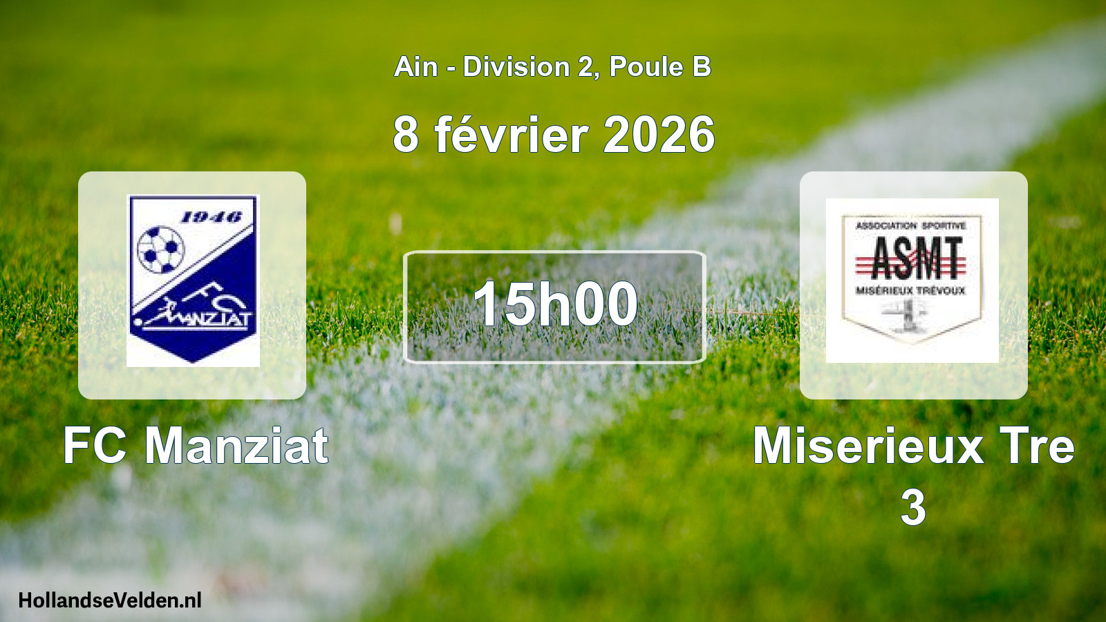 Match programmé: FC Manziat - Miserieux Tre 3 (8 février 2026)