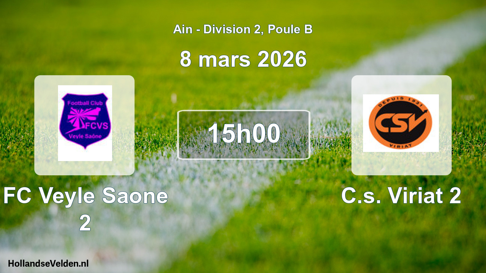 Geplande wedstrijd: FC Veyle Saone 2 - C.s. Viriat 2 (8 maart 2026)
