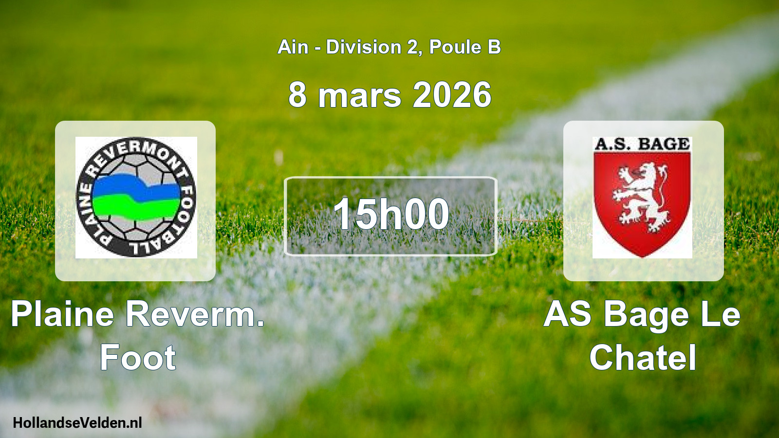 Geplande wedstrijd: Plaine Reverm. Foot - AS Bage Le Chatel (8 maart 2026)