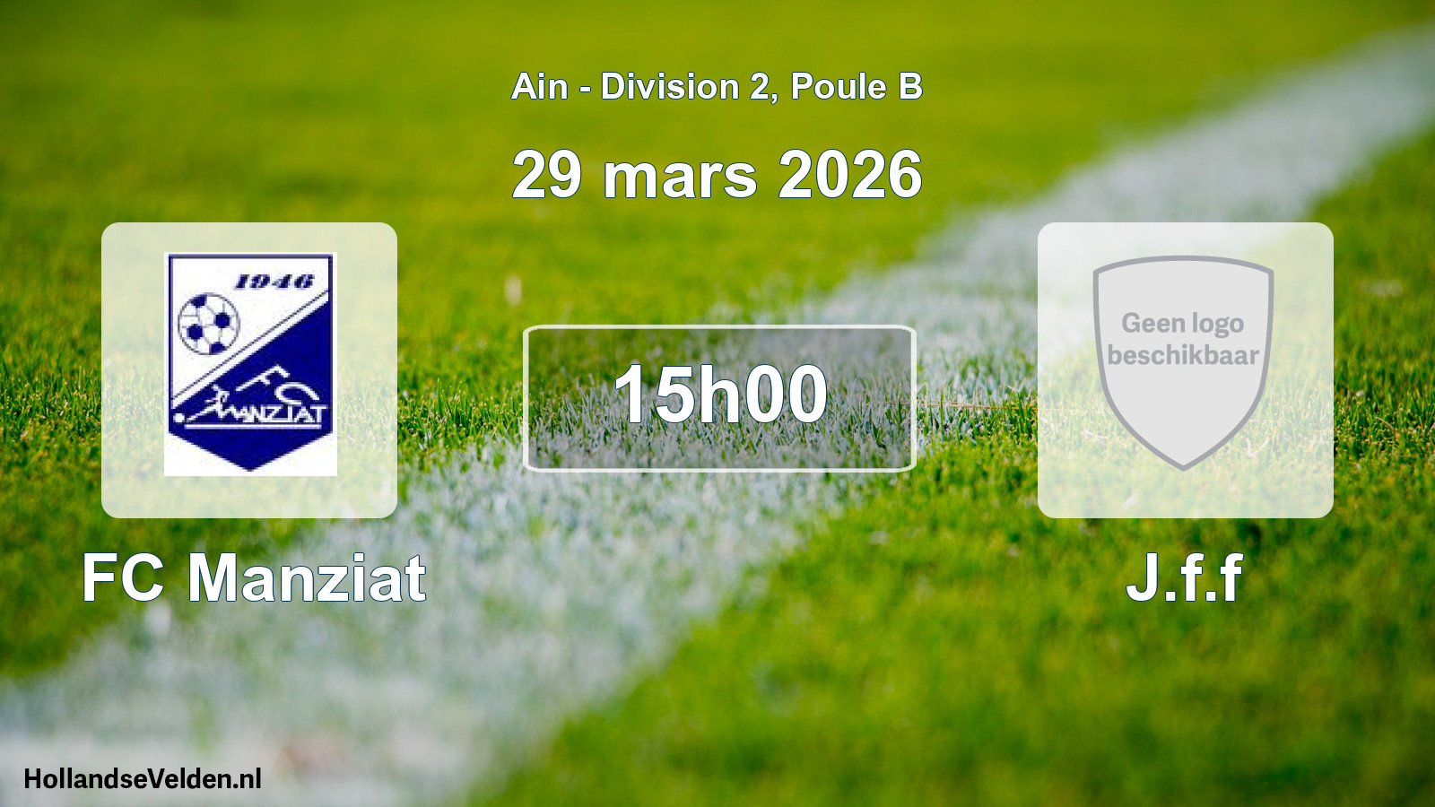 Geplande wedstrijd: FC Manziat - J.f.f (29 maart 2026)