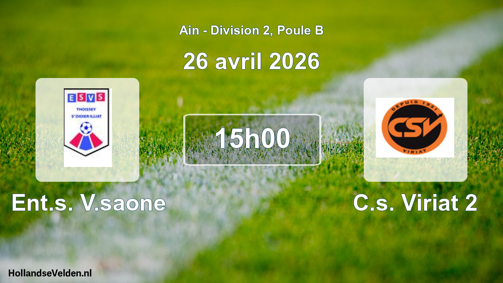 Geplande wedstrijd: Ent.s. V.saone - C.s. Viriat 2 (26 april 2026)