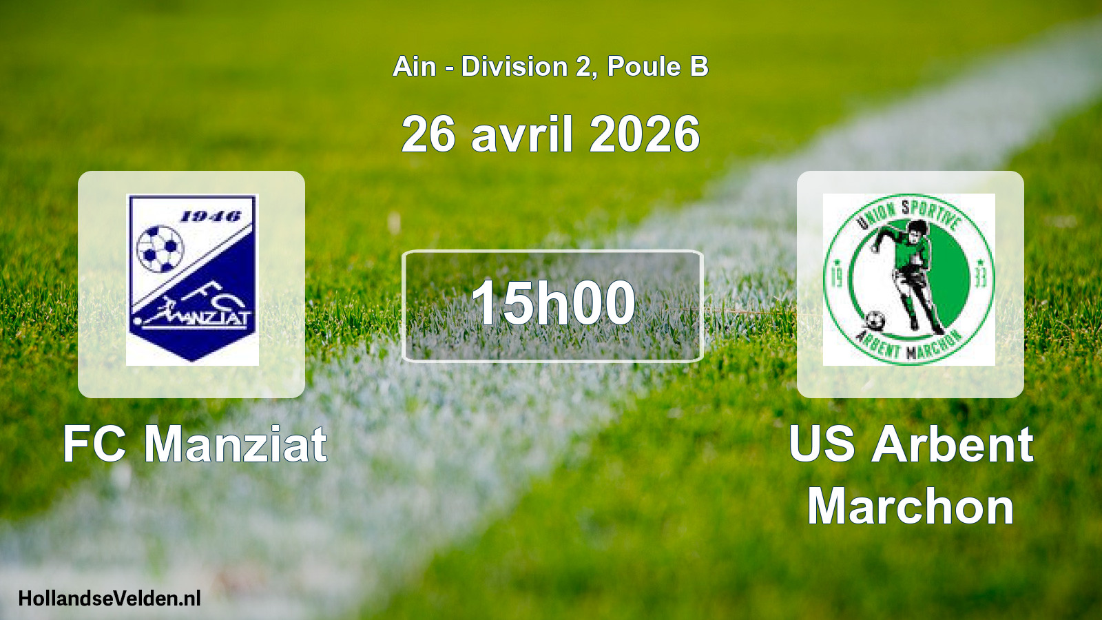 Geplande wedstrijd: FC Manziat - US Arbent Marchon (26 april 2026)