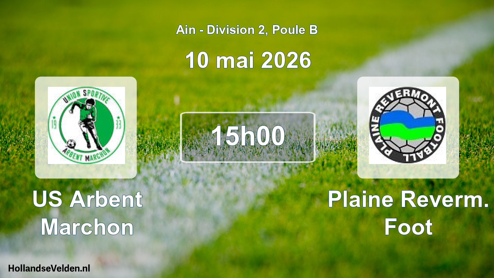 Geplande wedstrijd: US Arbent Marchon - Plaine Reverm. Foot (10 mei 2026)