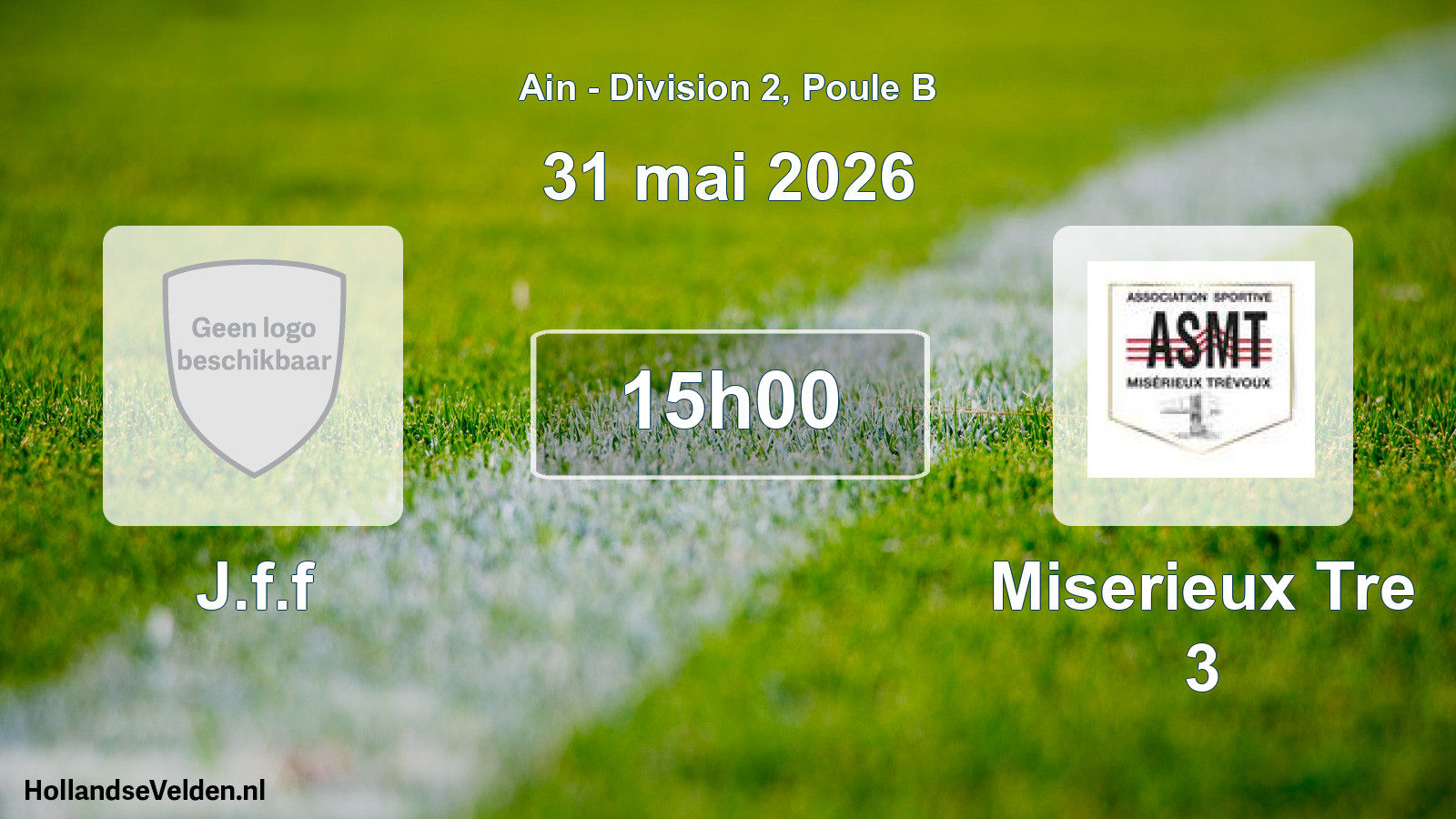 Match programmé: J.f.f - Miserieux Tre 3 (31 mai 2026)