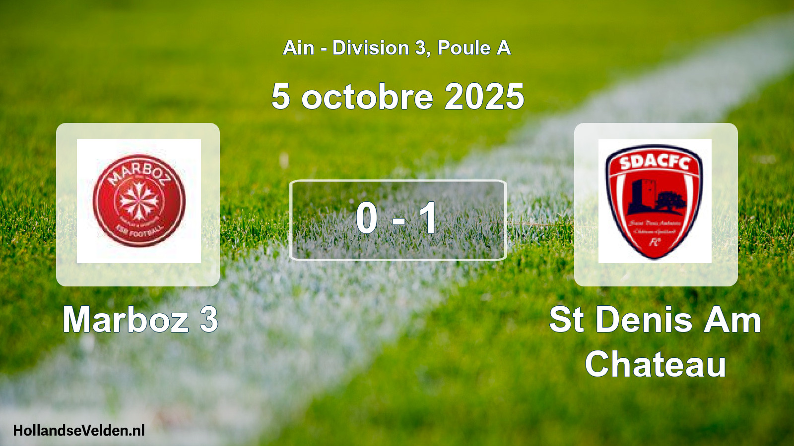 Gespeelde wedstrijd: Marboz 3 - St Denis Am Chateau 0 - 1 (5 oktober 2025)