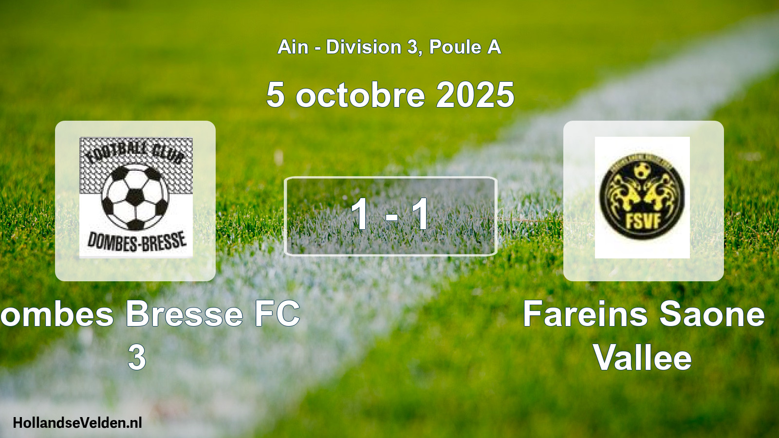 Gespeelde wedstrijd: Dombes Bresse FC 3 - Fareins Saone Vallee 1 - 1 (5 oktober 2025)