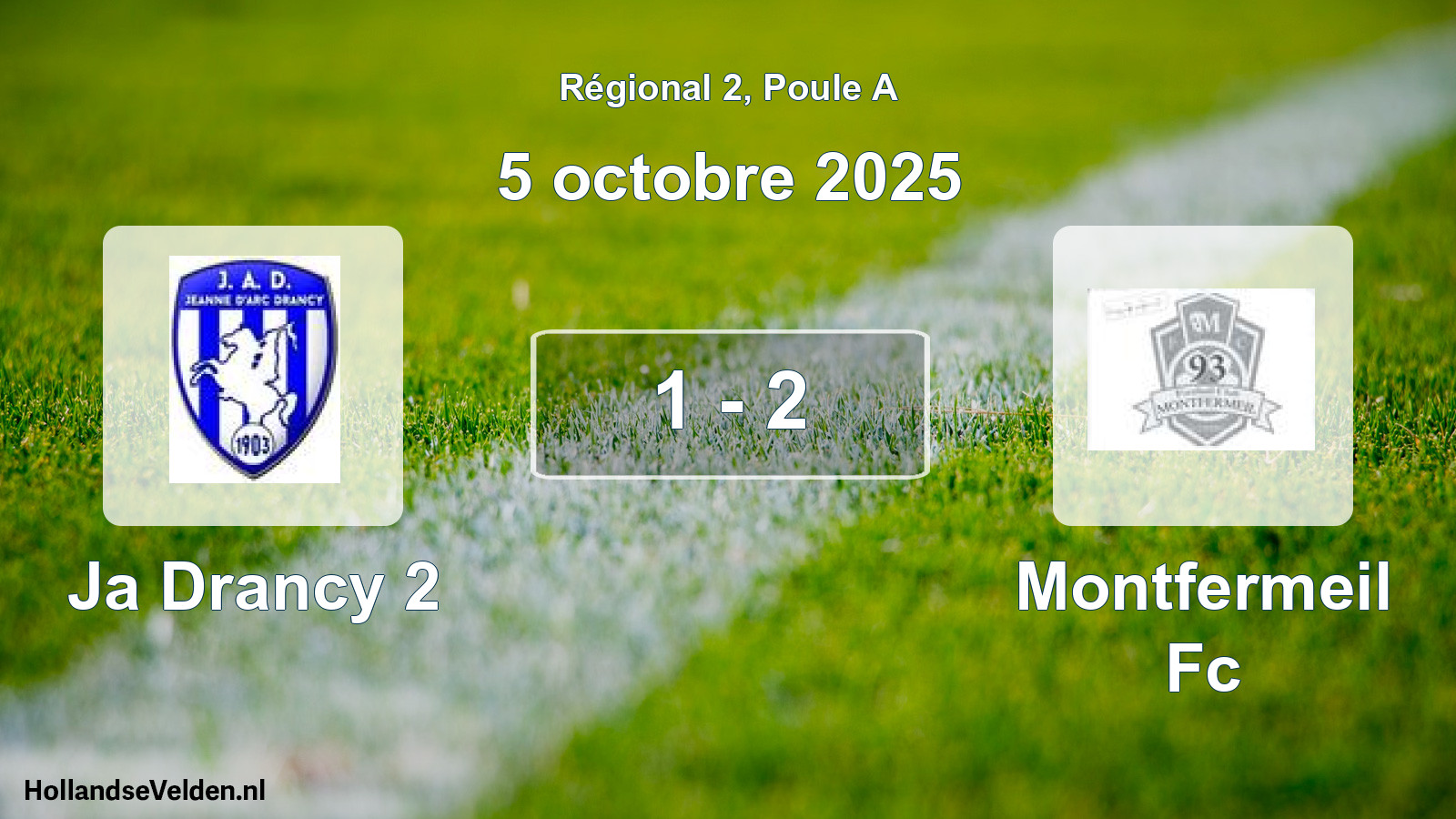 Total number of matches played: Ja Drancy 2 - Montfermeil Fc 1 - 2 (5 October 2025)