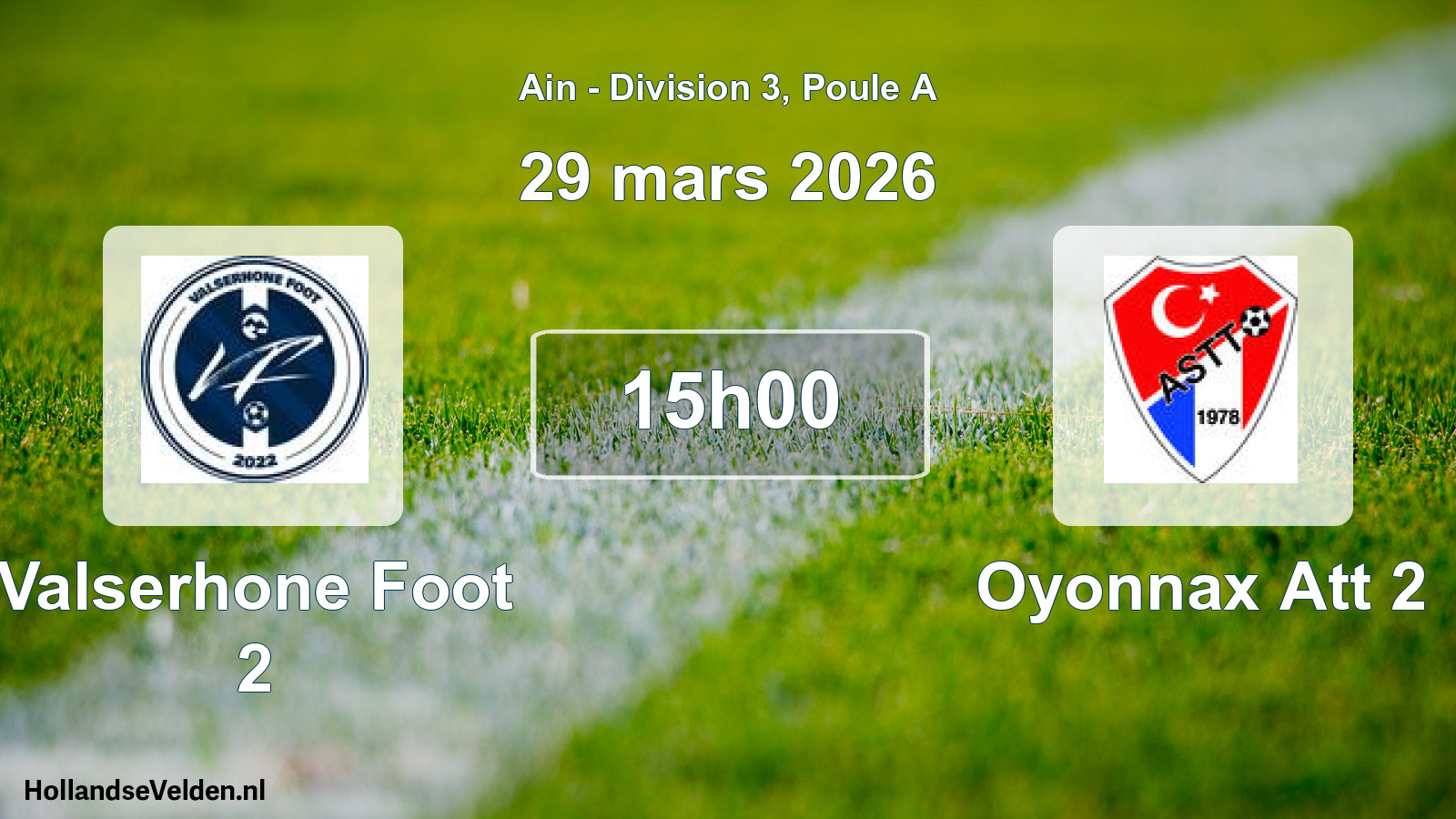 Geplande wedstrijd: Valserhone Foot 2 - Oyonnax Att 2 (29 maart 2026)