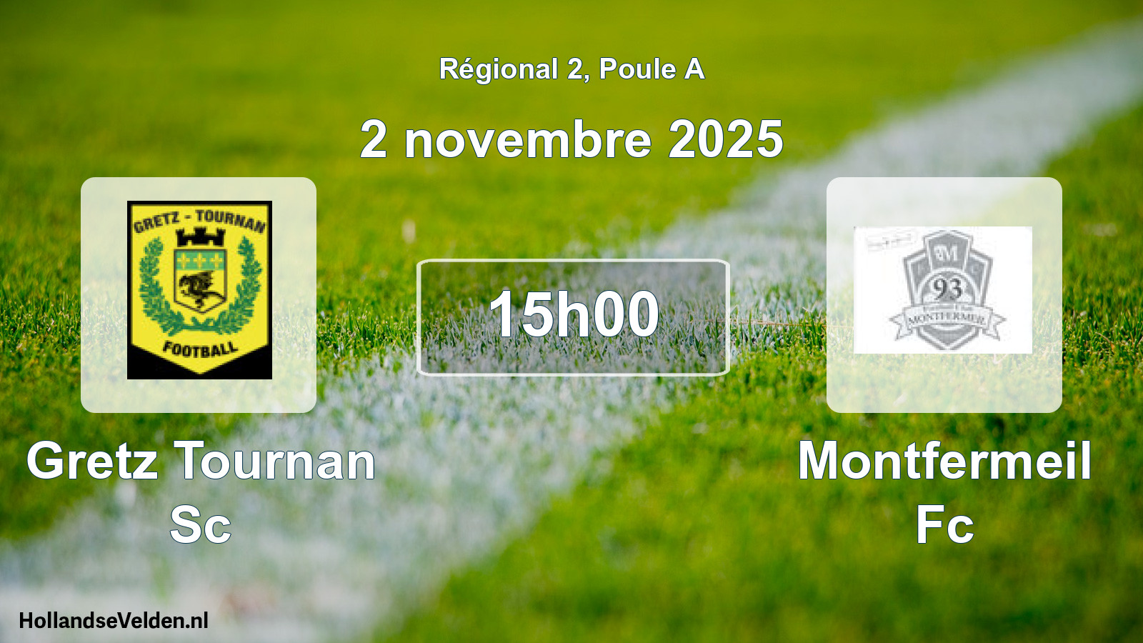 Scheduled Match: Gretz Tournan Sc - Montfermeil Fc (2 November 2025)