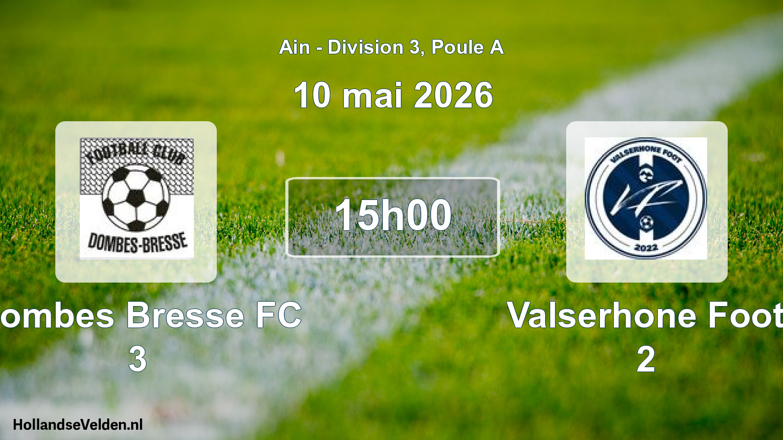 Geplande wedstrijd: Dombes Bresse FC 3 - Valserhone Foot 2 (10 mei 2026)