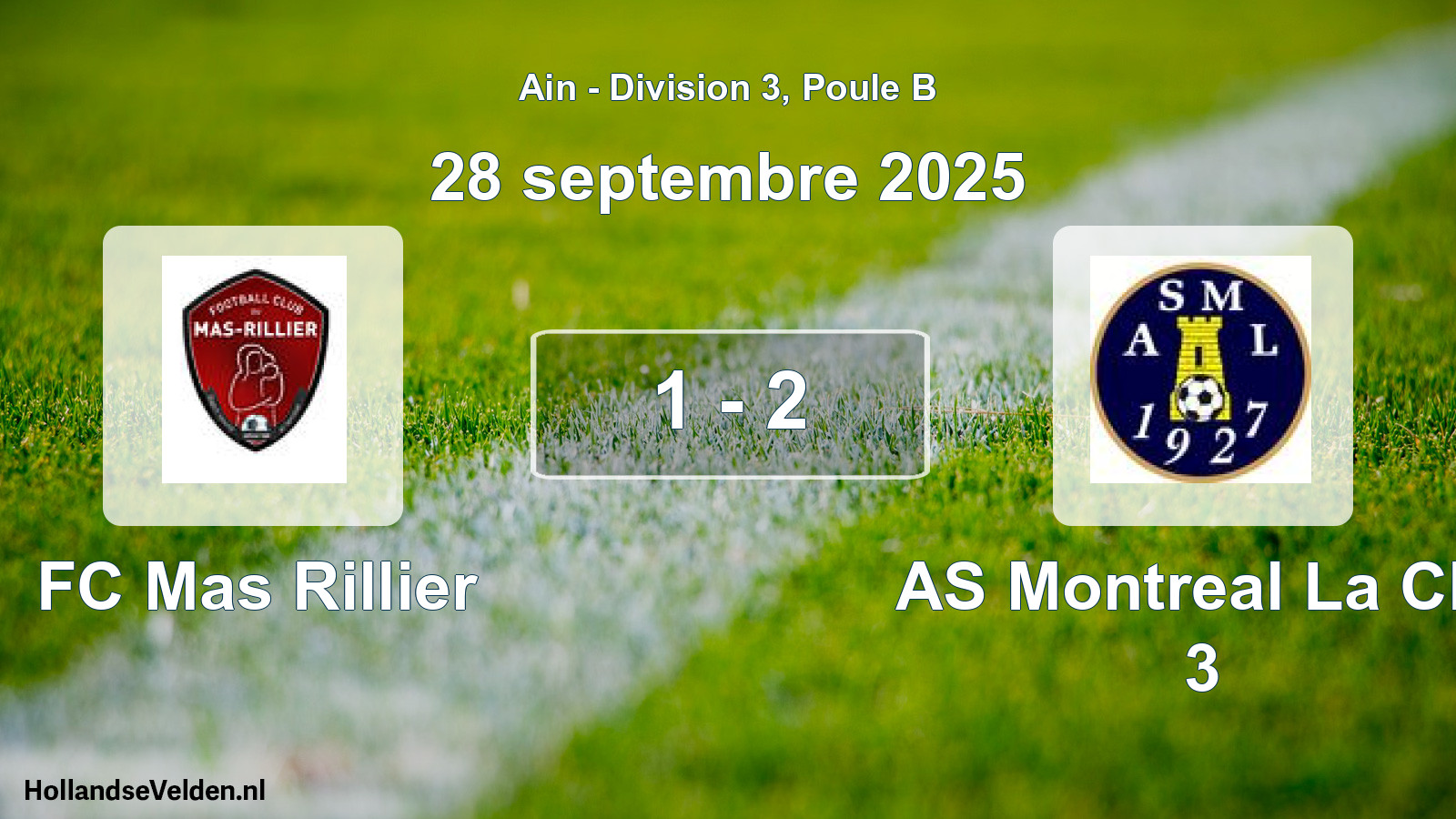 Total number of matches played: FC Mas Rillier - AS Montreal La Clu 3 1 - 2 (28 September 2025)