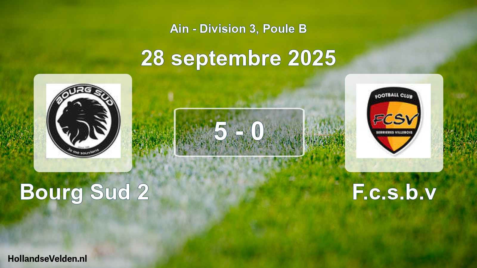 Gespeelde wedstrijd: Bourg Sud 2 - F.c.s.b.v 5 - 0 (28 september 2025)