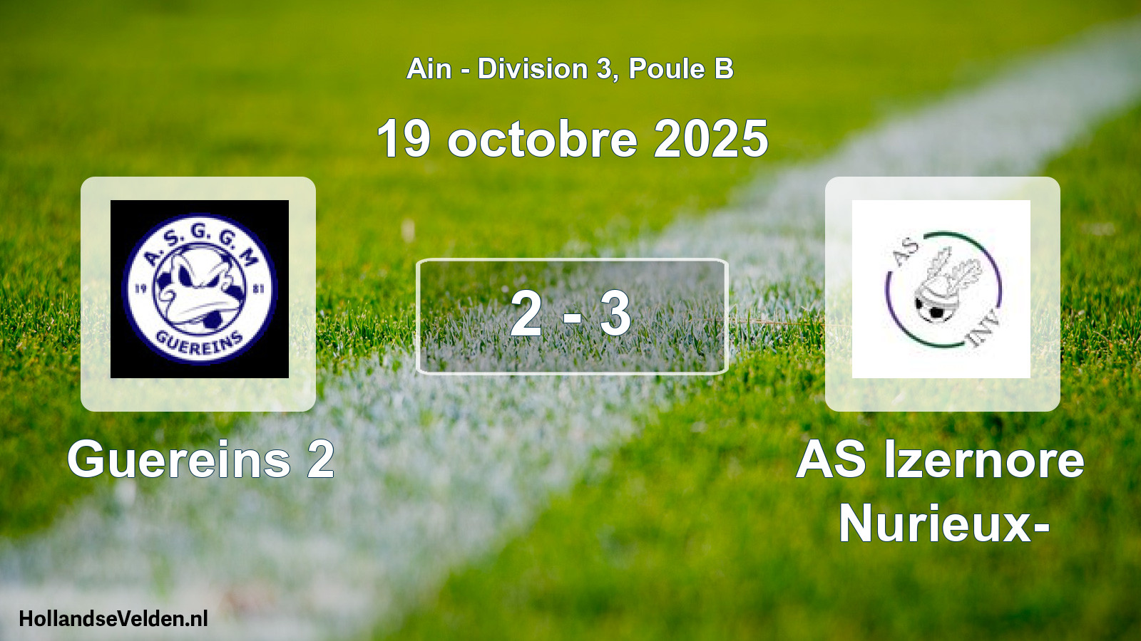 Gespeelde wedstrijd: Guereins 2 - AS Izernore Nurieux- 2 - 3 (19 oktober 2025)