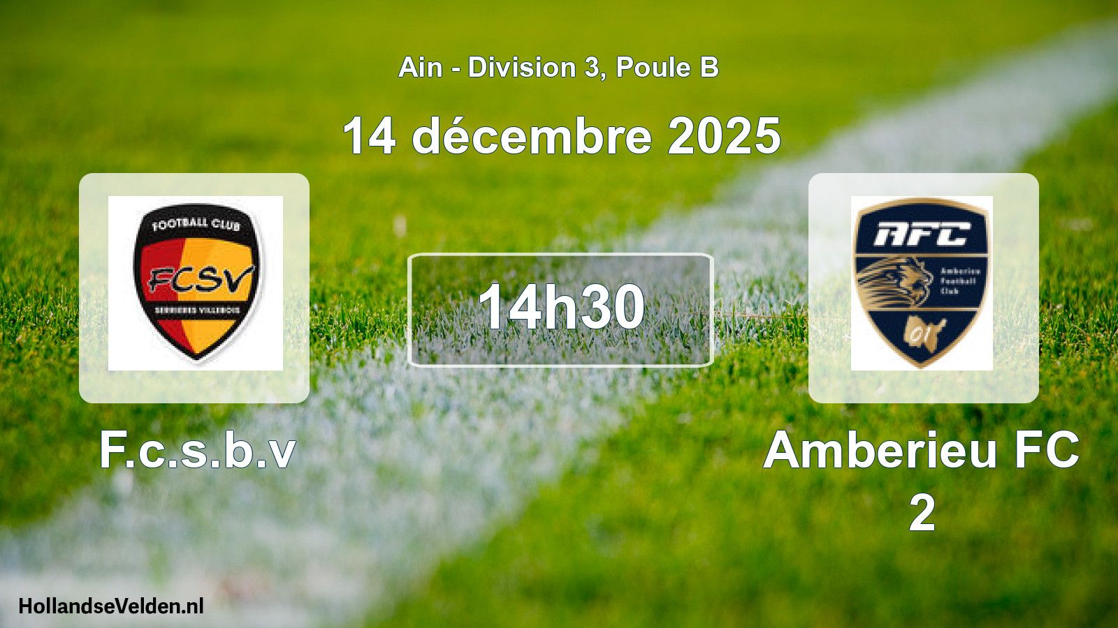 Geplande wedstrijd: F.c.s.b.v - Amberieu FC 2 (14 december 2025)