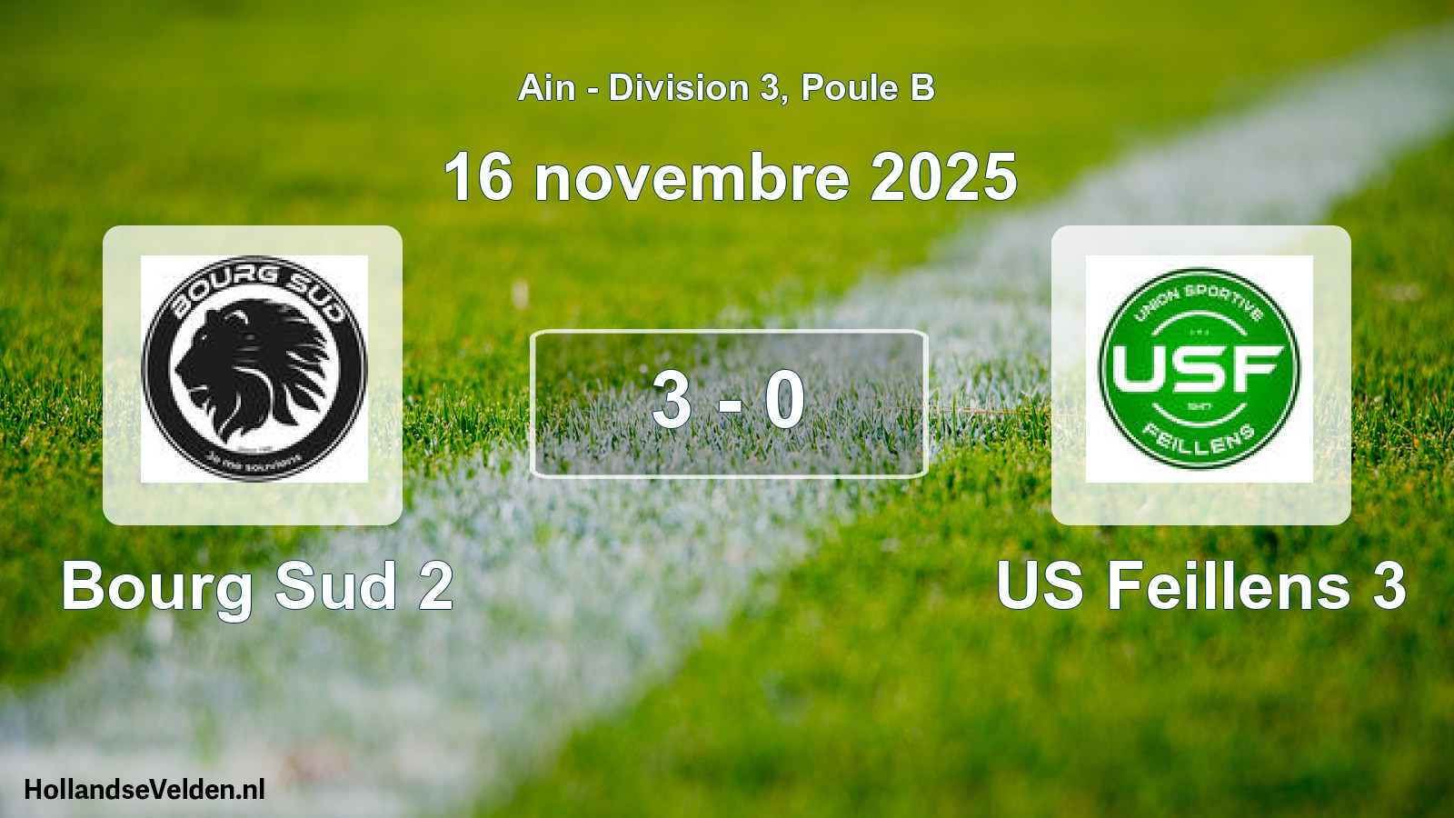 Gespeelde wedstrijd: Bourg Sud 2 - US Feillens 3 3 - 0 (16 november 2025)