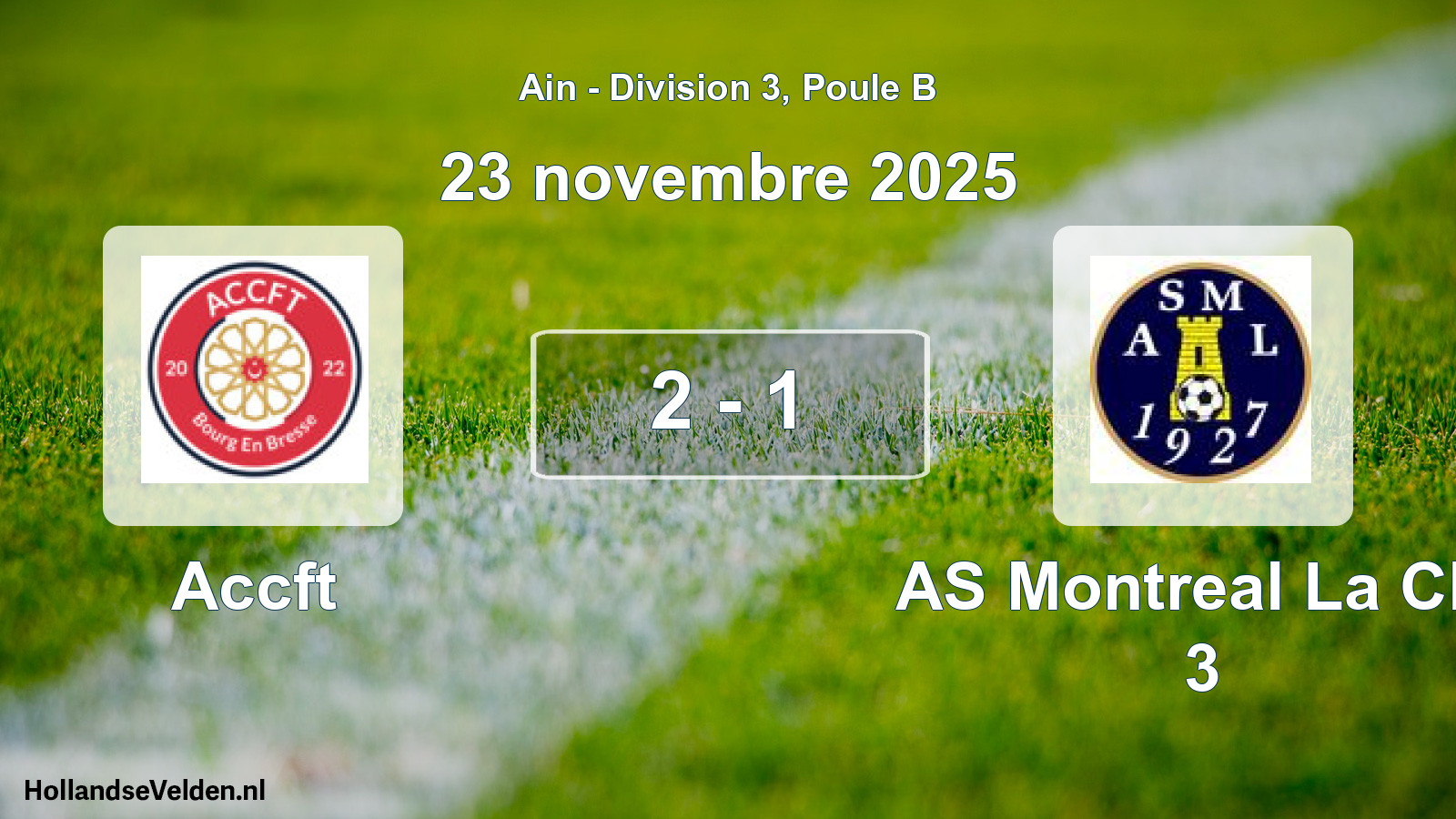 Gespeelde wedstrijd: Accft - AS Montreal La Clu 3 2 - 1 (23 november 2025)