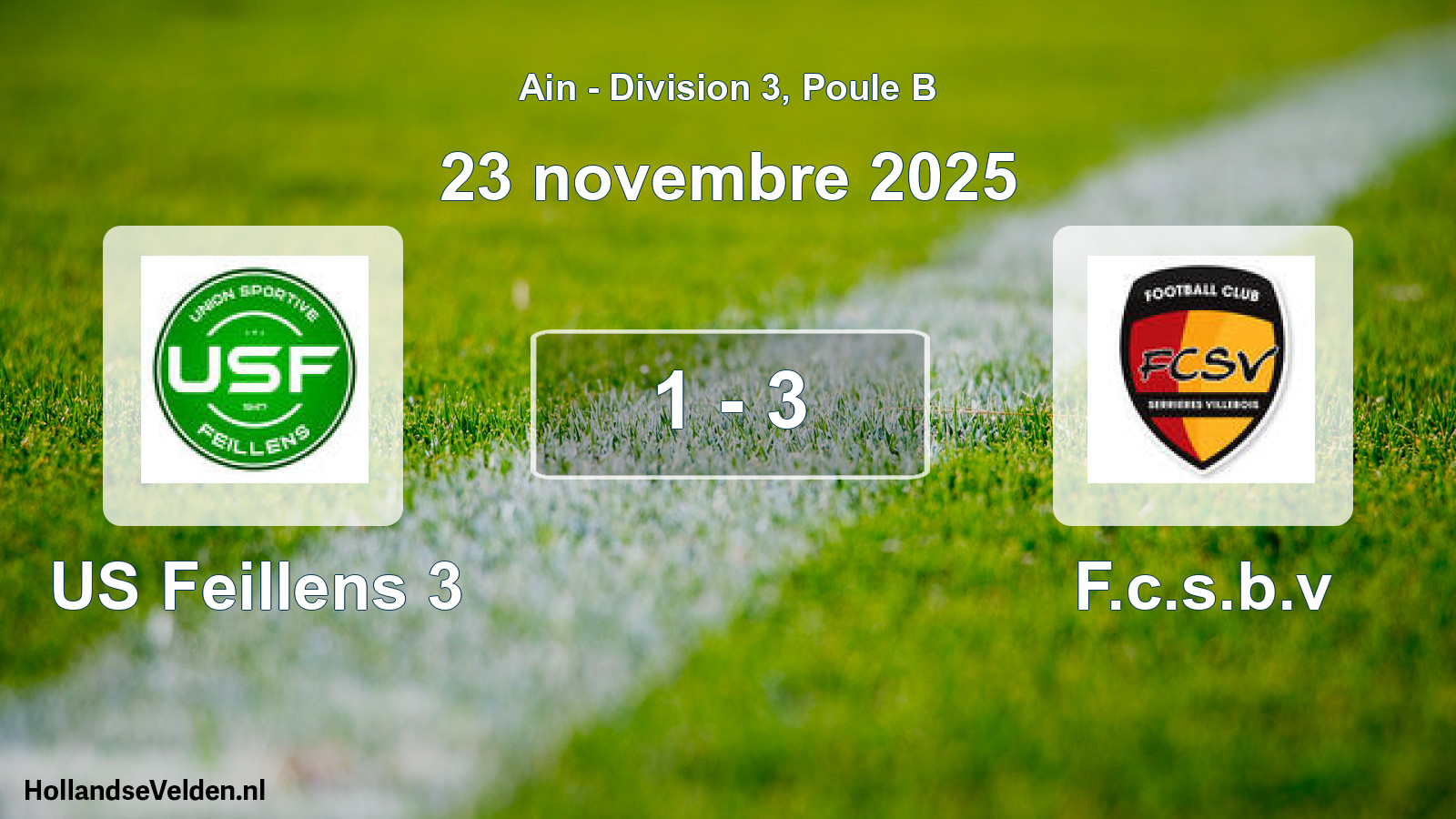 Gespeelde wedstrijd: US Feillens 3 - F.c.s.b.v 1 - 3 (23 november 2025)
