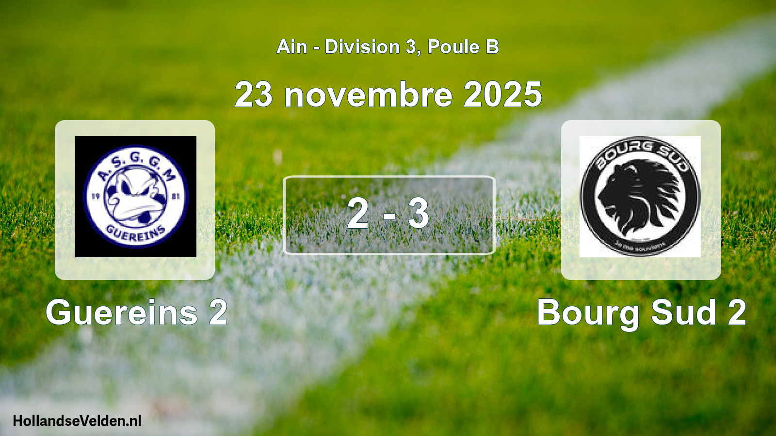 Gespeelde wedstrijd: Guereins 2 - Bourg Sud 2 2 - 3 (23 november 2025)