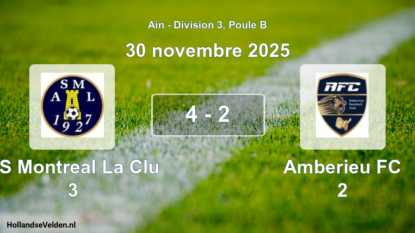 Gespeelde wedstrijd: AS Montreal La Clu 3 - Amberieu FC 2 4 - 2 (30 november 2025)