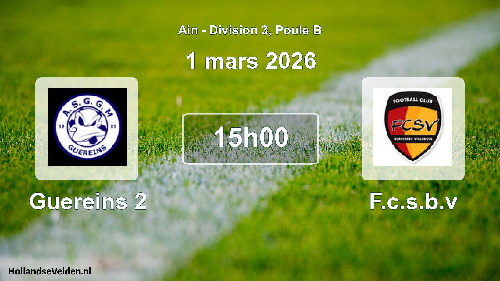 Match programmé: Guereins 2 - F.c.s.b.v (1 mars 2026)