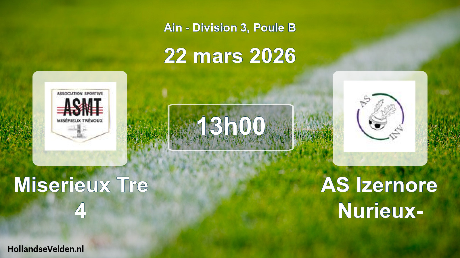 Match programmé: Miserieux Tre 4 - AS Izernore Nurieux- (22 mars 2026)