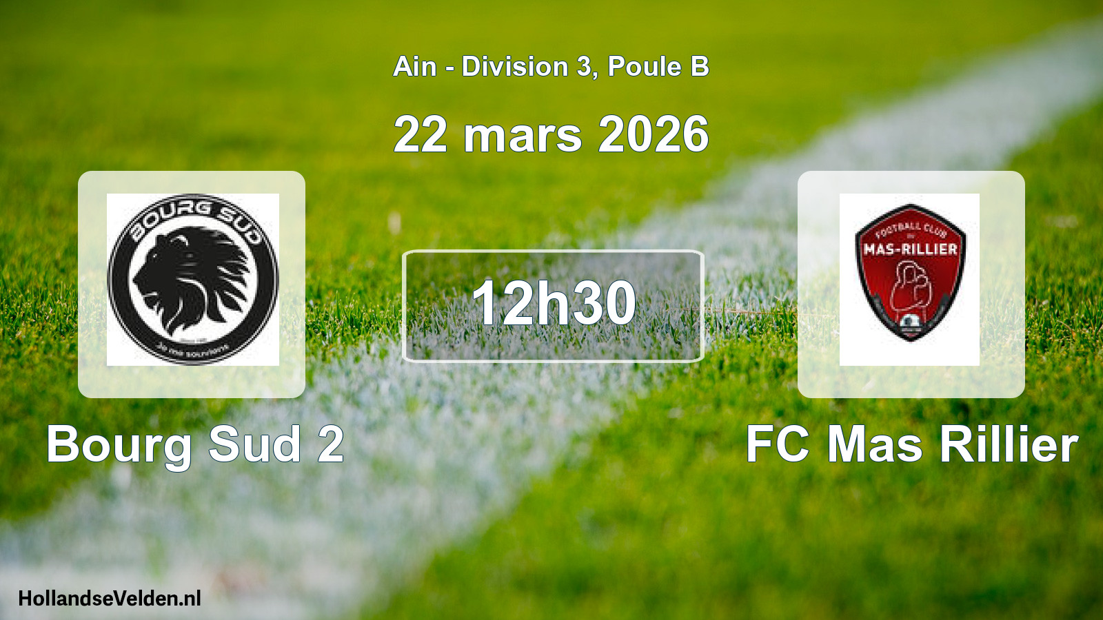Geplande wedstrijd: Bourg Sud 2 - FC Mas Rillier (22 maart 2026)