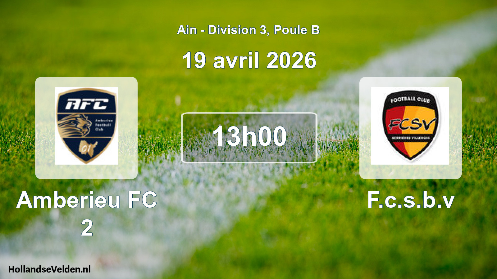 Geplande wedstrijd: Amberieu FC 2 - F.c.s.b.v (19 april 2026)
