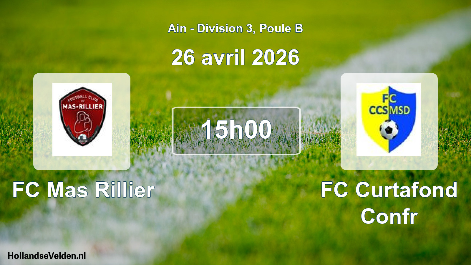 Scheduled Match: FC Mas Rillier - FC Curtafond Confr (26 April 2026)