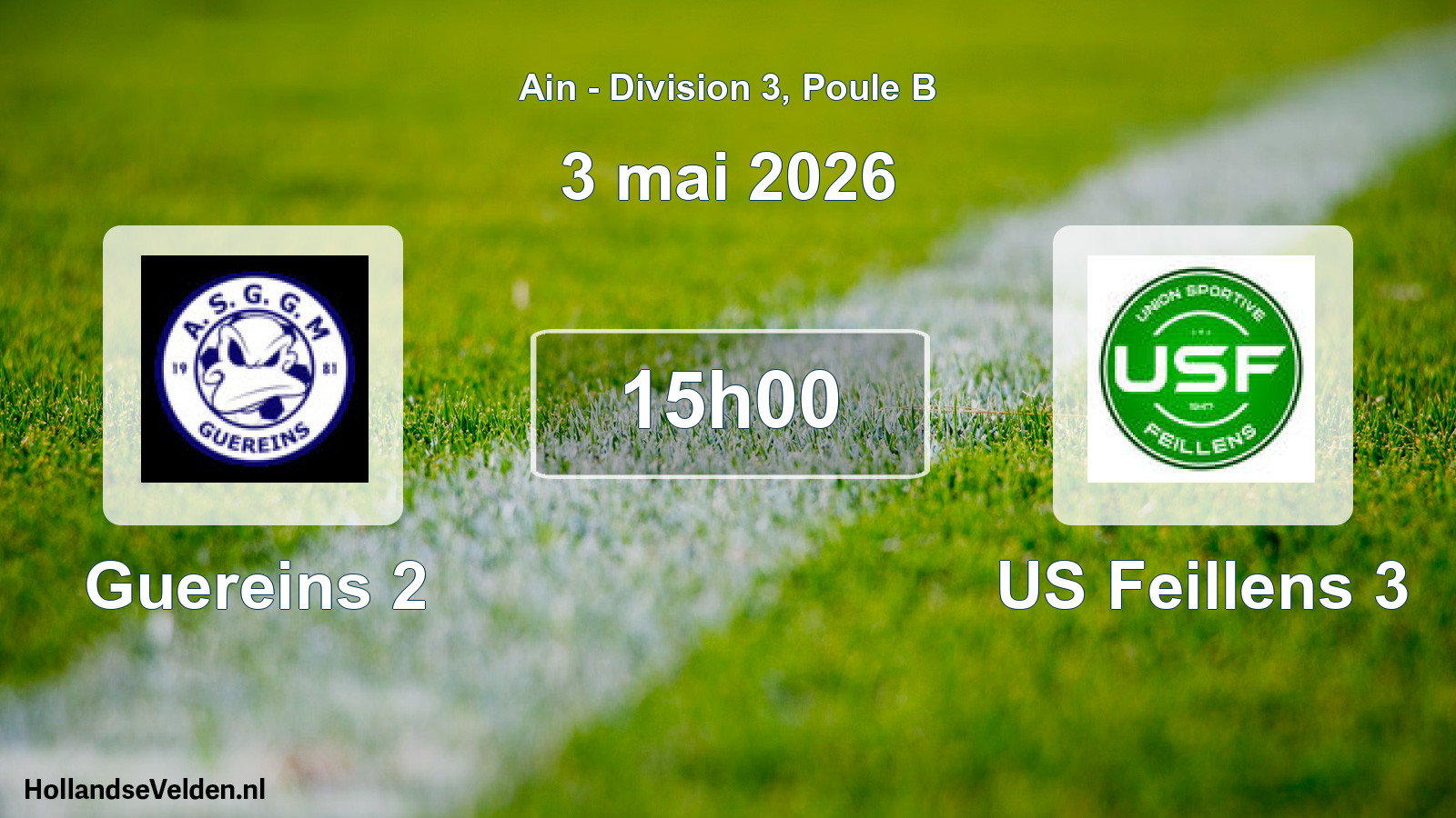 Geplande wedstrijd: Guereins 2 - US Feillens 3 (3 mei 2026)