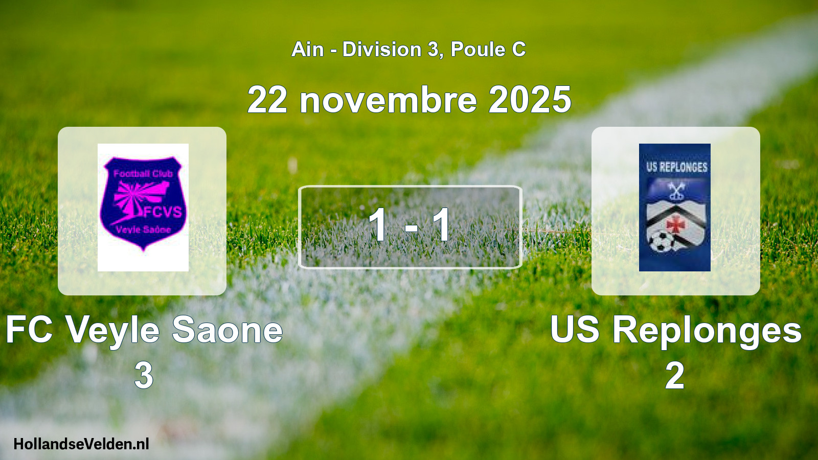 Gespeelde wedstrijd: FC Veyle Saone 3 - US Replonges 2 1 - 1 (22 november 2025)