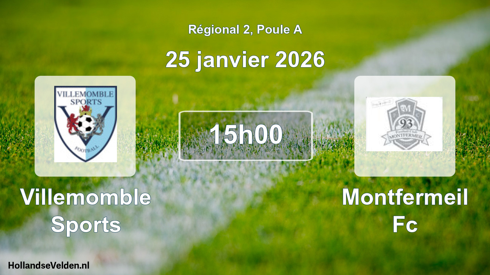 Geplande wedstrijd: Villemomble Sports - Montfermeil Fc (25 janvier 2026)