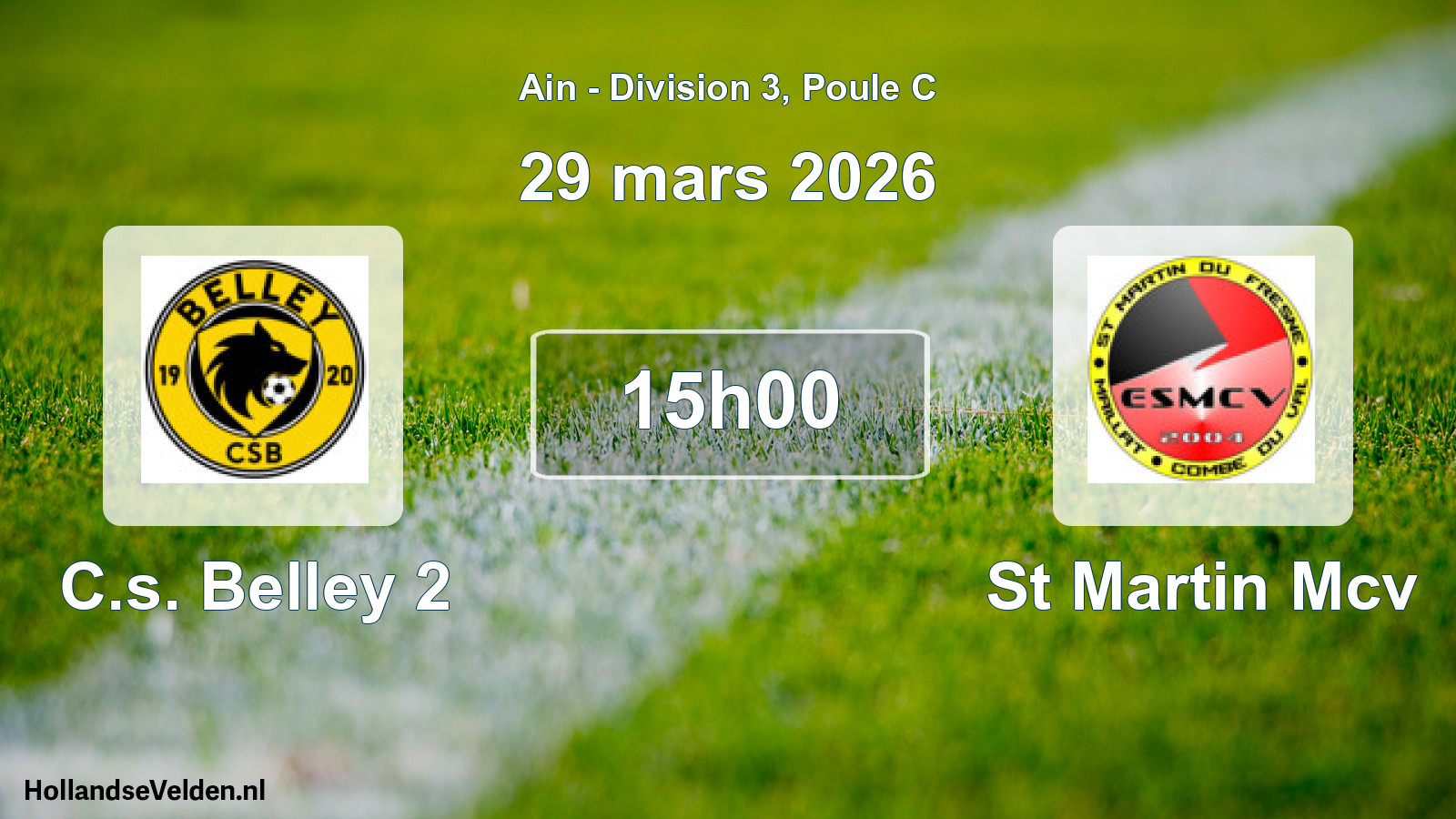 Geplande wedstrijd: C.s. Belley 2 - St Martin Mcv (29 maart 2026)