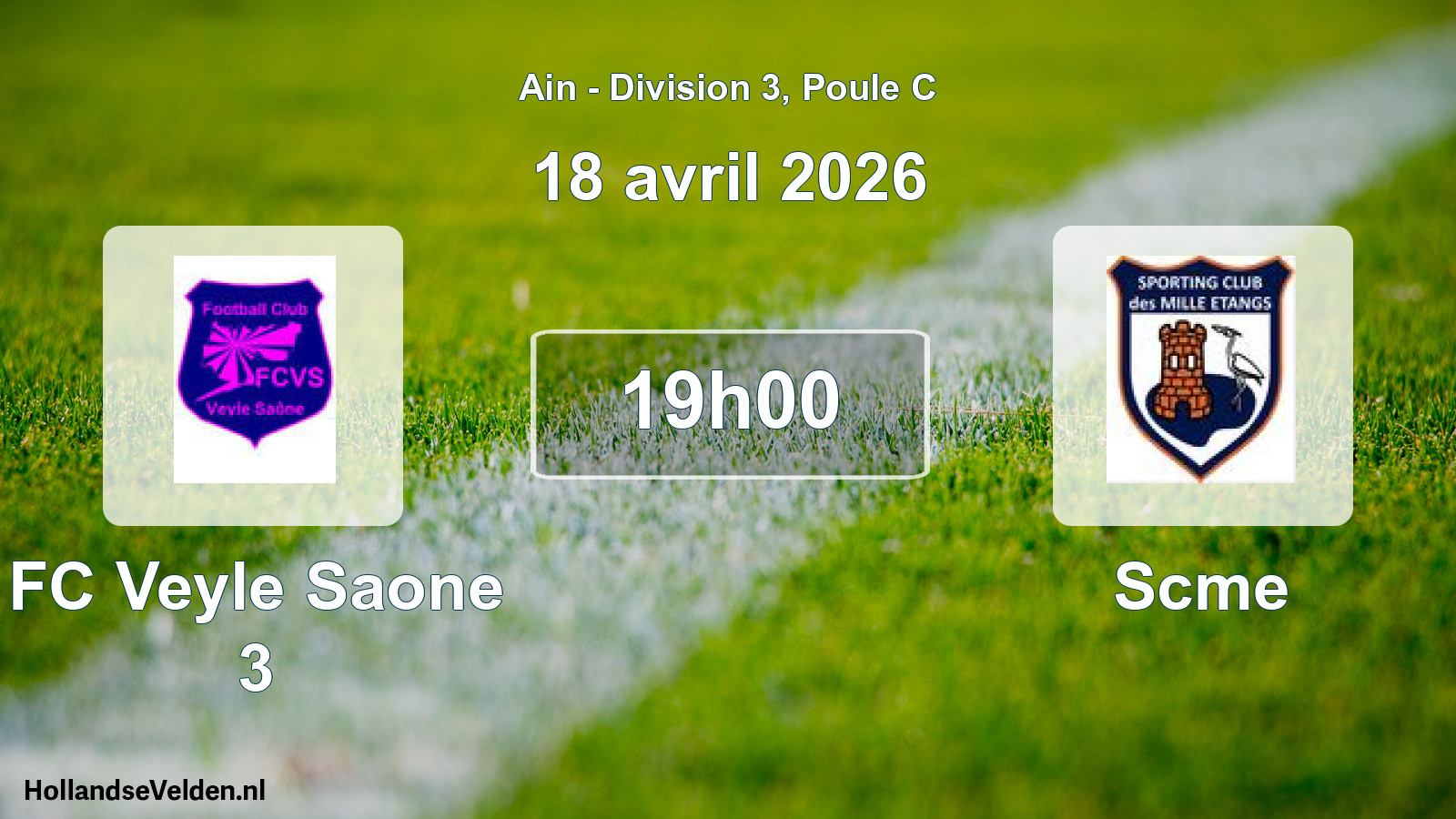 Geplande wedstrijd: FC Veyle Saone 3 - Scme (18 april 2026)