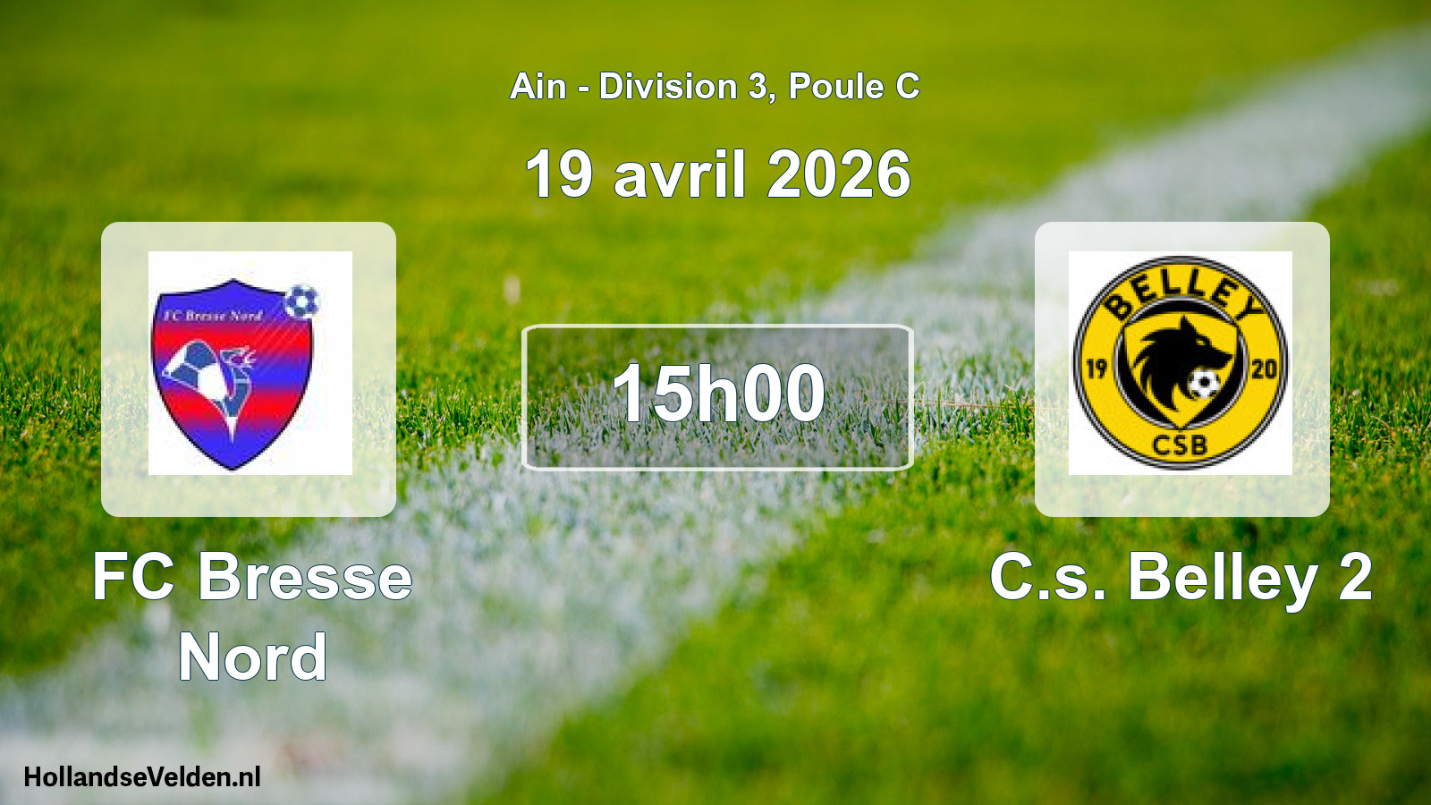 Geplande wedstrijd: FC Bresse Nord - C.s. Belley 2 (19 april 2026)