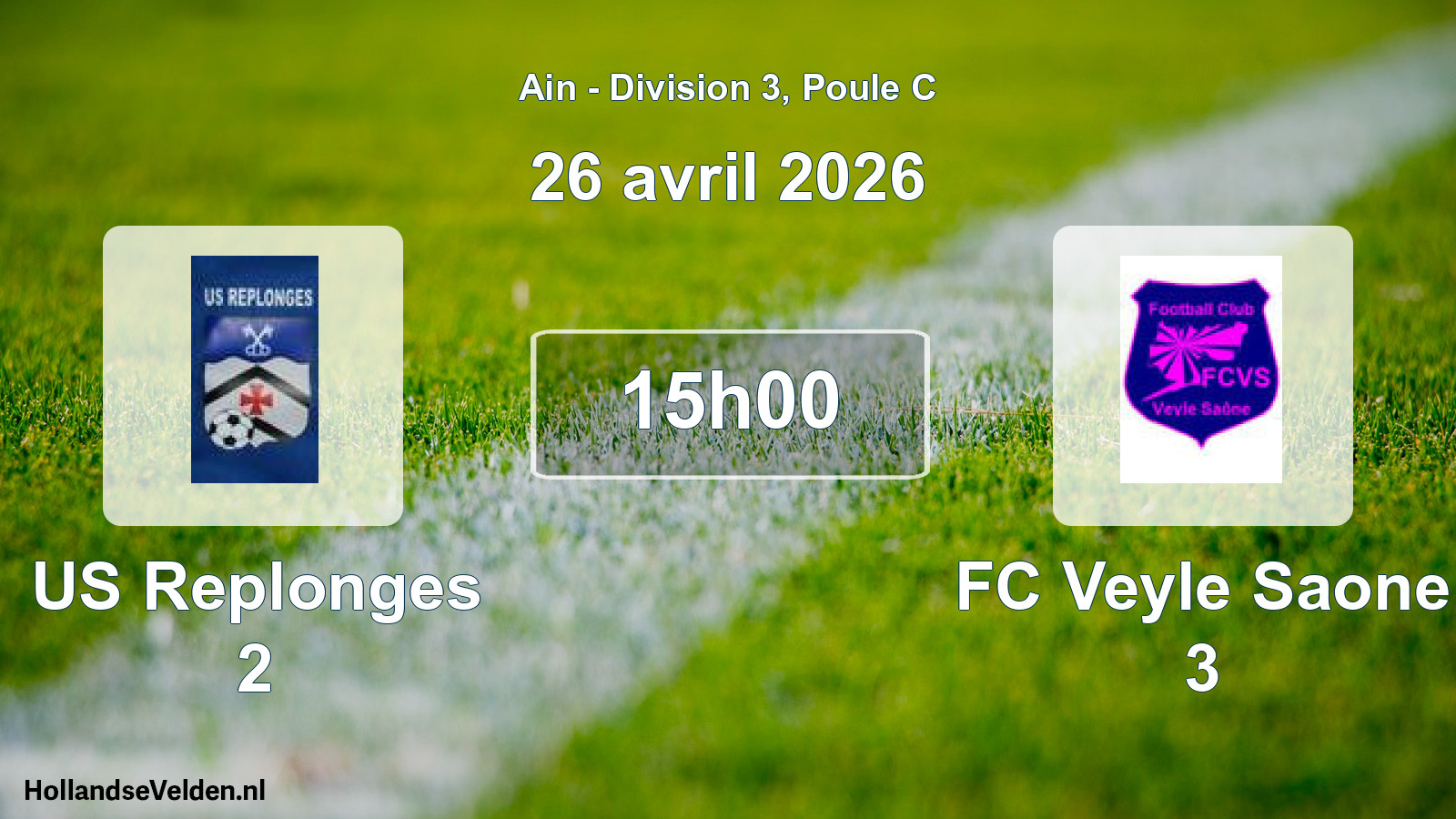 Geplande wedstrijd: US Replonges 2 - FC Veyle Saone 3 (26 april 2026)