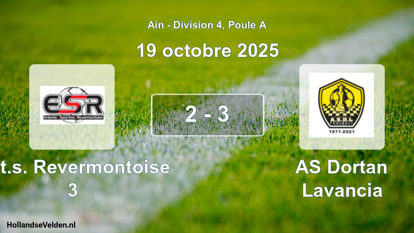 Gespeelde wedstrijd: Ent.s. Revermontoise 3 - AS Dortan Lavancia 2 - 3 (19 oktober 2025)