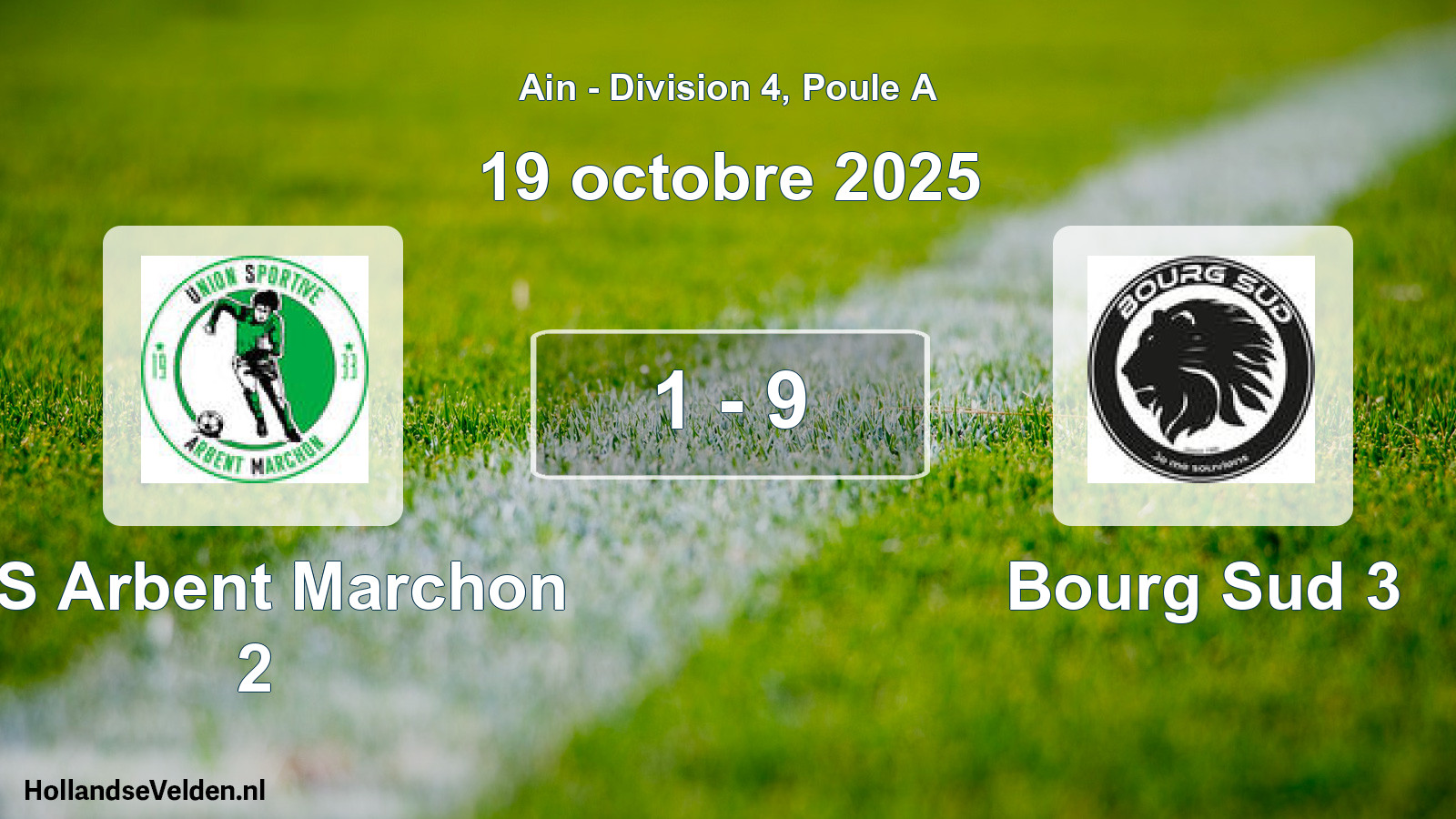 Gespeelde wedstrijd: US Arbent Marchon 2 - Bourg Sud 3 1 - 9 (19 oktober 2025)