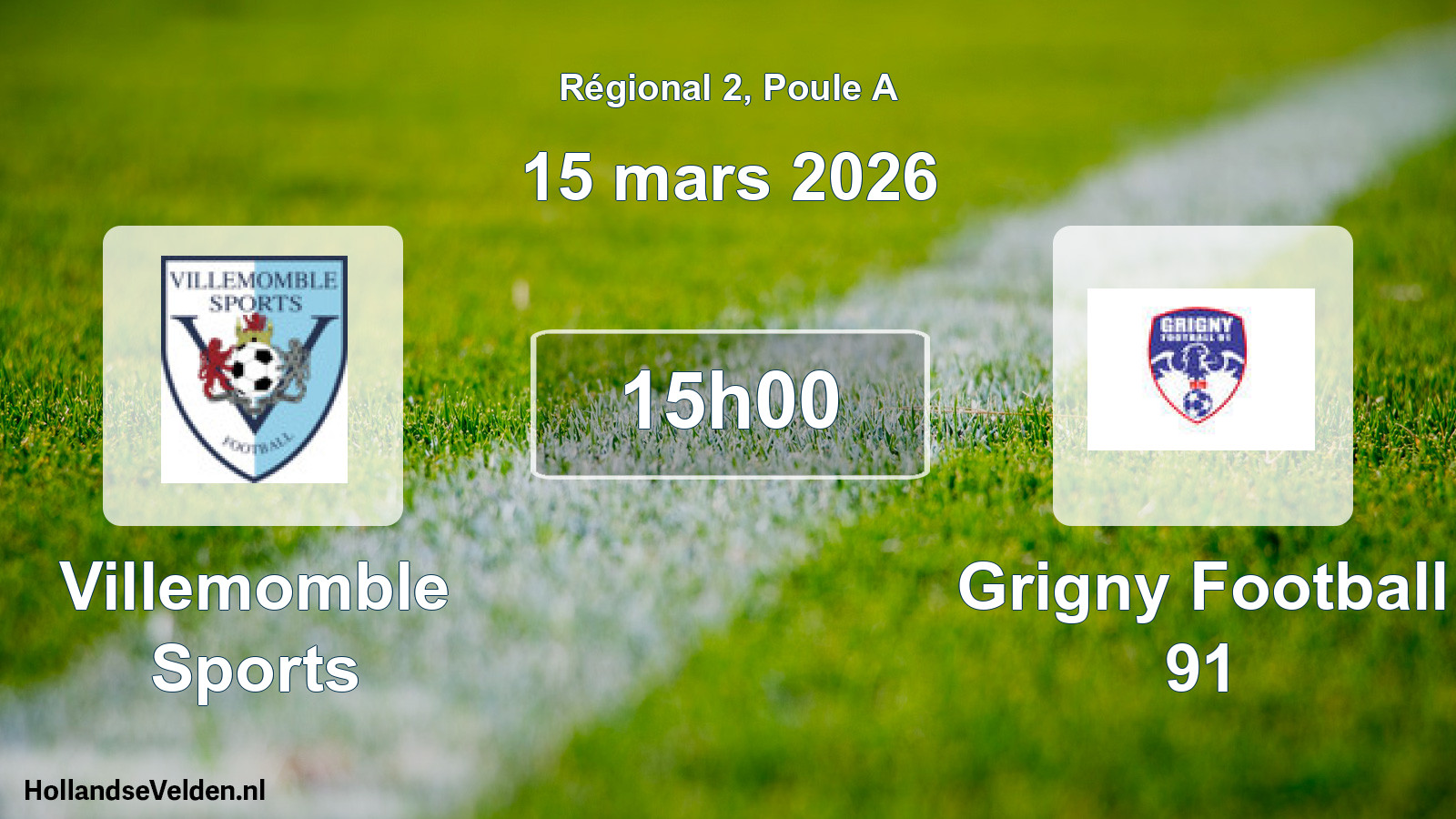 Geplande wedstrijd: Villemomble Sports - Grigny Football 91 (15 mars 2026)