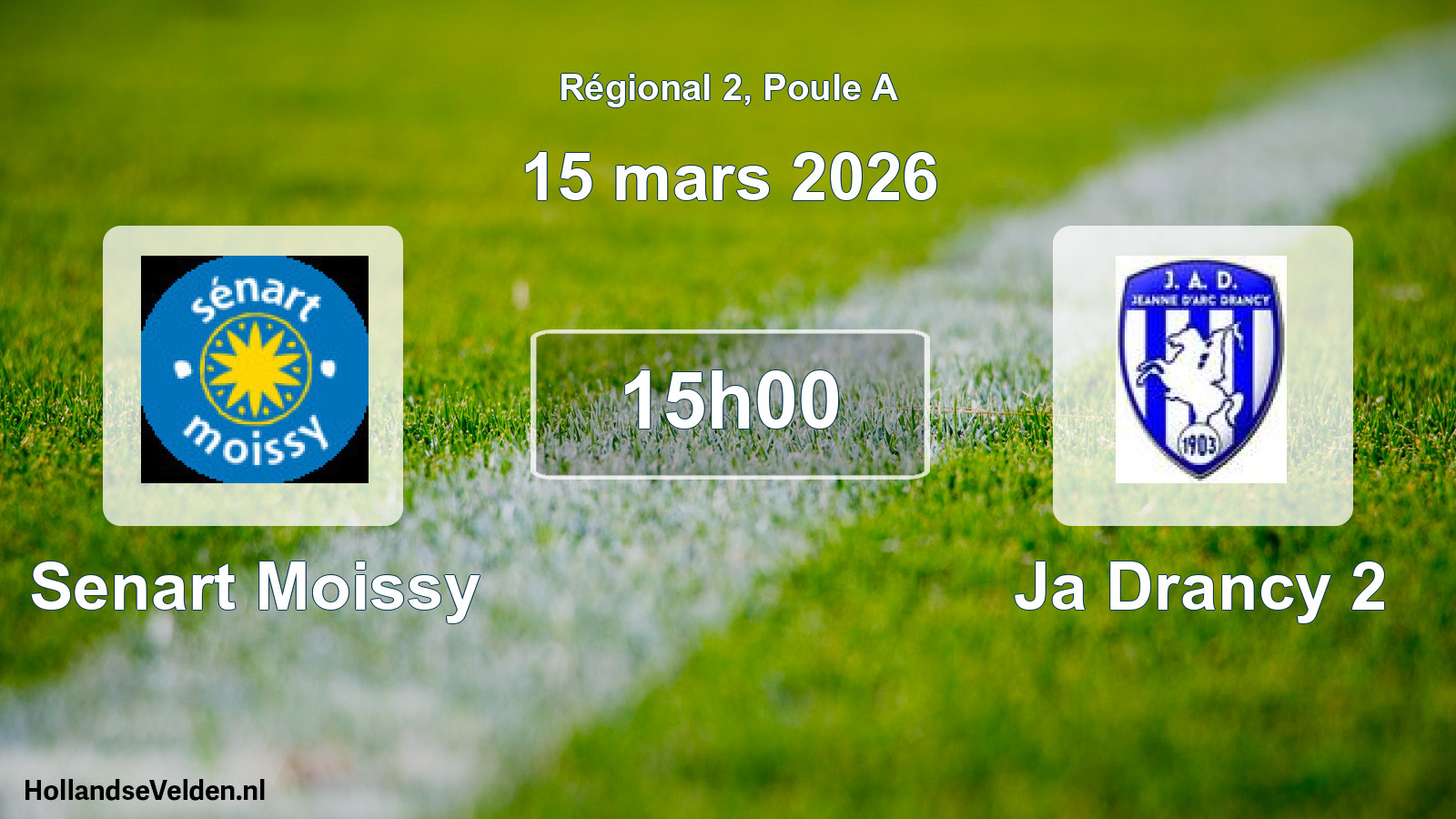 Geplande wedstrijd: Senart Moissy - Ja Drancy 2 (15 mars 2026)