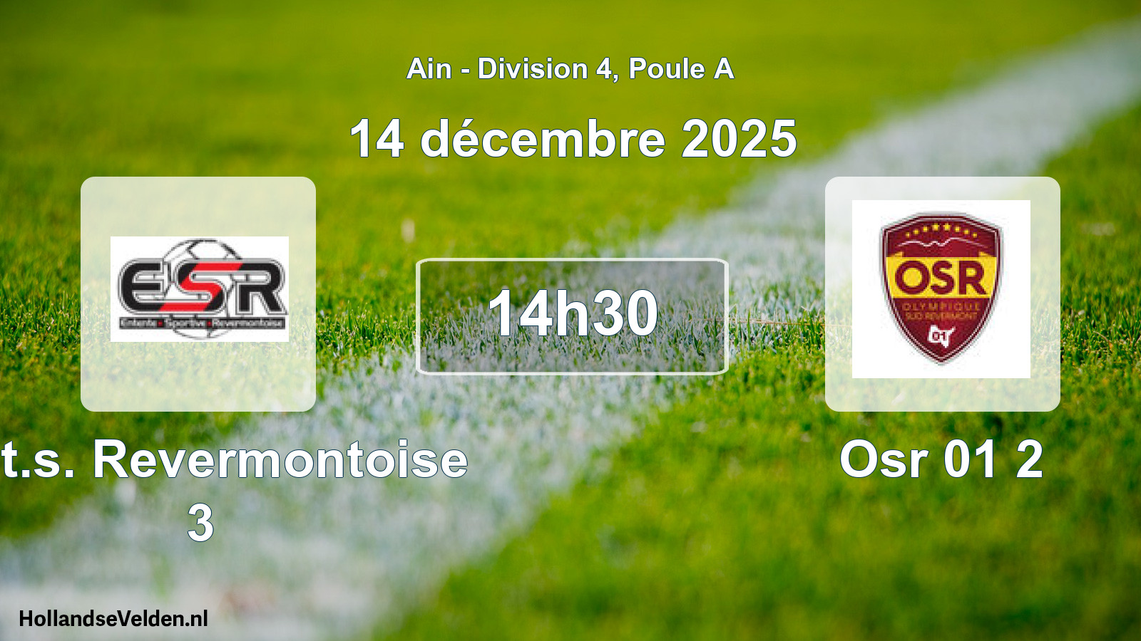 Geplande wedstrijd: Ent.s. Revermontoise 3 - Osr 01 2 (14 december 2025)
