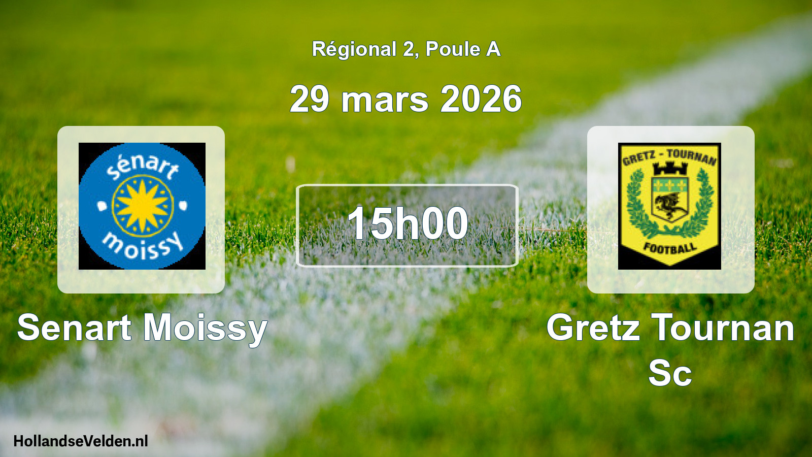 Geplande wedstrijd: Senart Moissy - Gretz Tournan Sc (29 maart 2026)