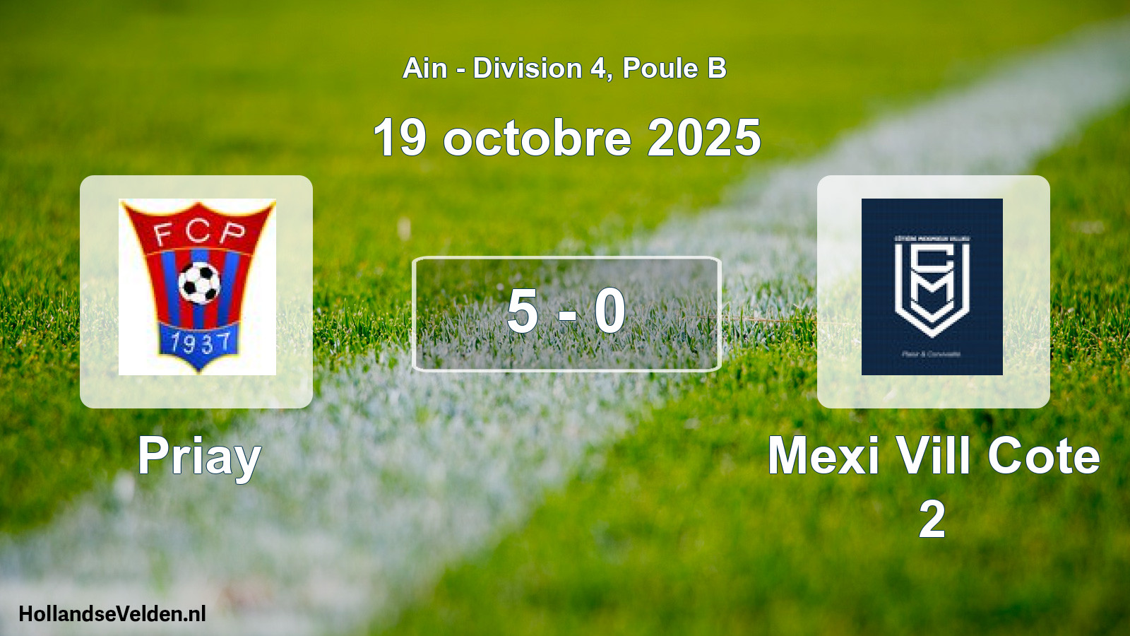 Match joué: Priay - Mexi Vill Cote 2 5 - 0 (19 octobre 2025)