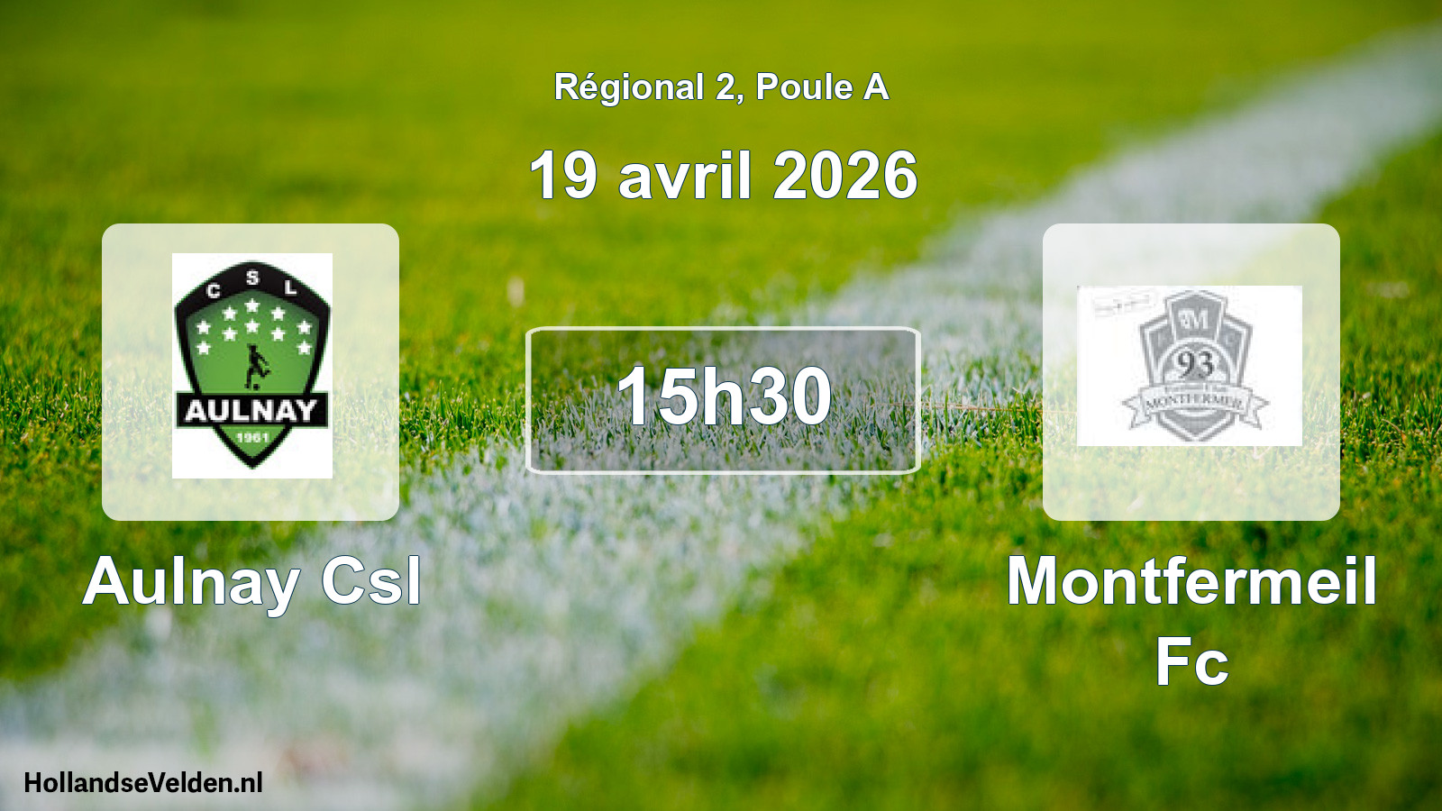 Scheduled Match: Aulnay Csl - Montfermeil Fc (19 April 2026)