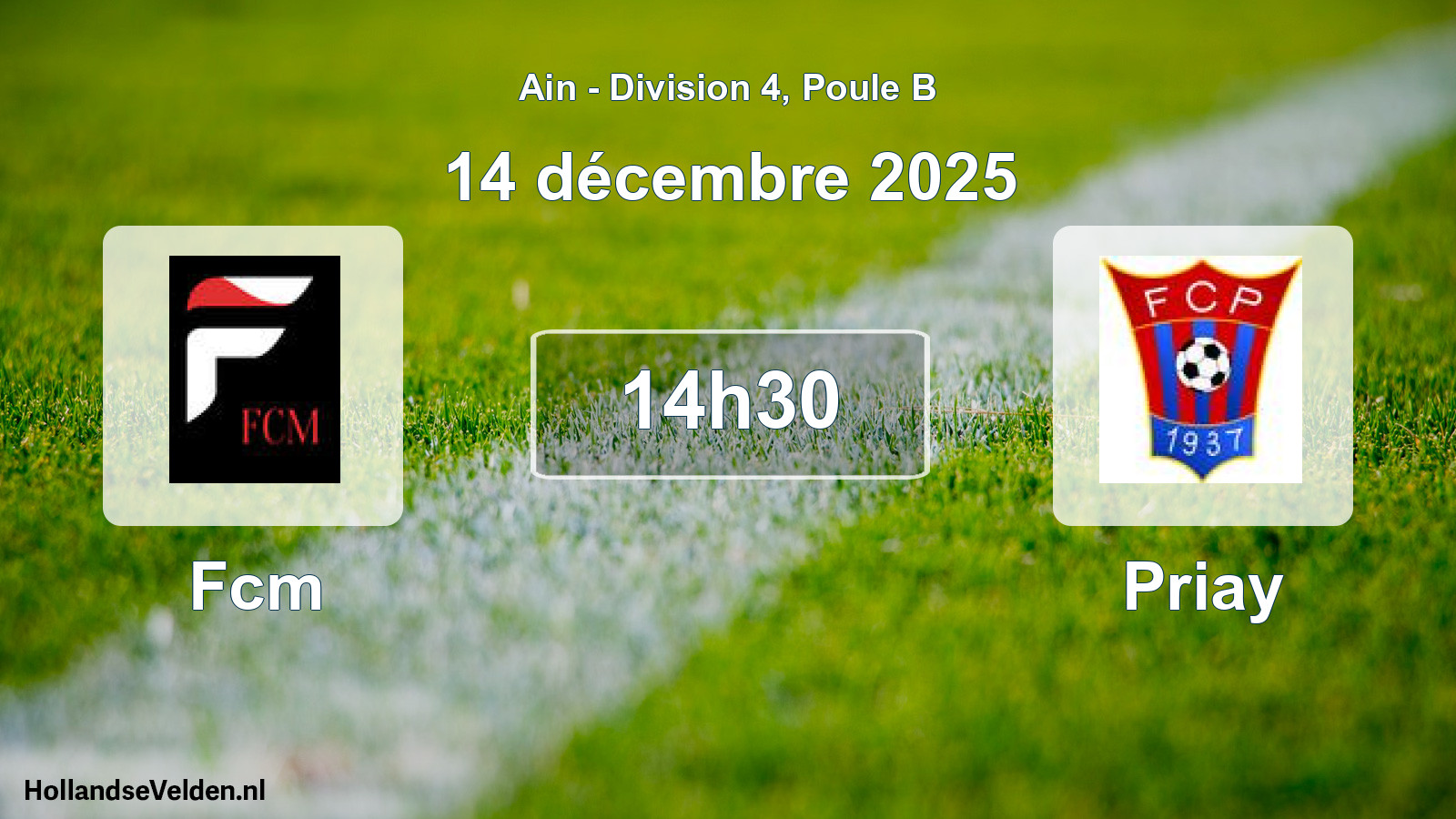 Geplande wedstrijd: Fcm - Priay (14 december 2025)