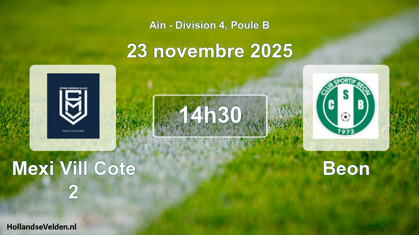 Geplande wedstrijd: Mexi Vill Cote 2 - Beon (23 november 2025)