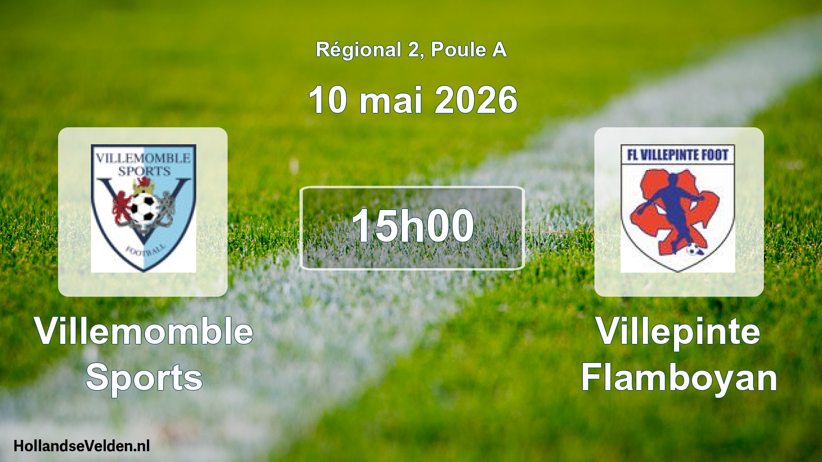 Geplande wedstrijd: Villemomble Sports - Villepinte Flamboyan (10 mai 2026)